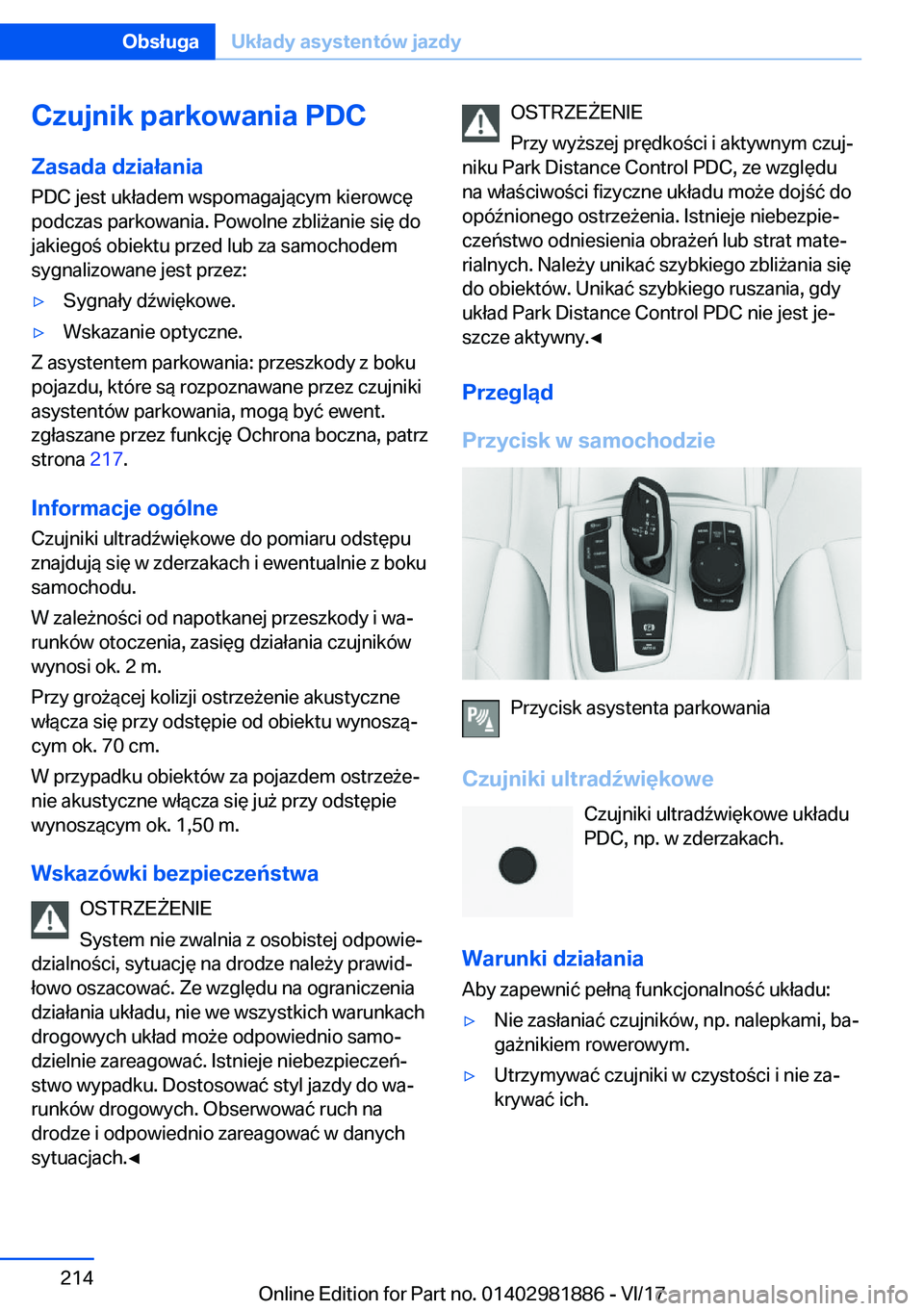 BMW 5 SERIES 2018  Instrukcja obsługi (in Polish) �C�z�u�j�n�i�k��p�a�r�k�o�w�a�n�i�a��P�D�C
�Z�a�s�a�d�a��d�z�i�a�ł�a�n�i�a �P�D�C� �j�e�s�t� �u�k�ł�a�d�e�m� �w�s�p�o�m�a�g�a�j�