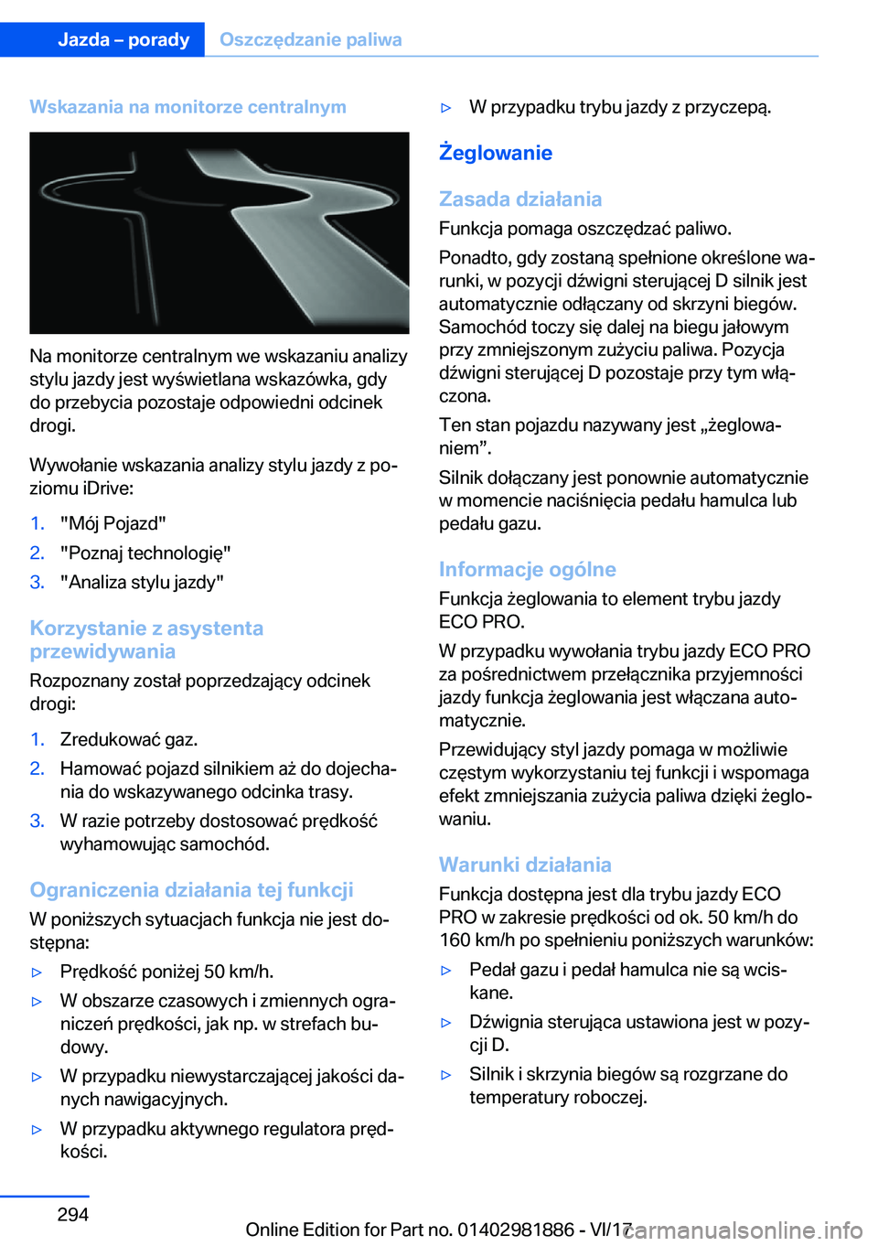 BMW 5 SERIES 2018  Instrukcja obsługi (in Polish) �W�s�k�a�z�a�n�i�a��n�a��m�o�n�i�t�o�r�z�e��c�e�n�t�r�a�l�n�y�m
�N�a� �m�o�n�i�t�o�r�z�e� �c�e�n�t�r�a�l�n�y�m� �w�e� �w�s�k�a�z�a�n�i�u� �a�n�a�l�i�z�y�s�t�y�l�u� �j�a�z�d�y� �j�e�s�t� �w�y �w�i�