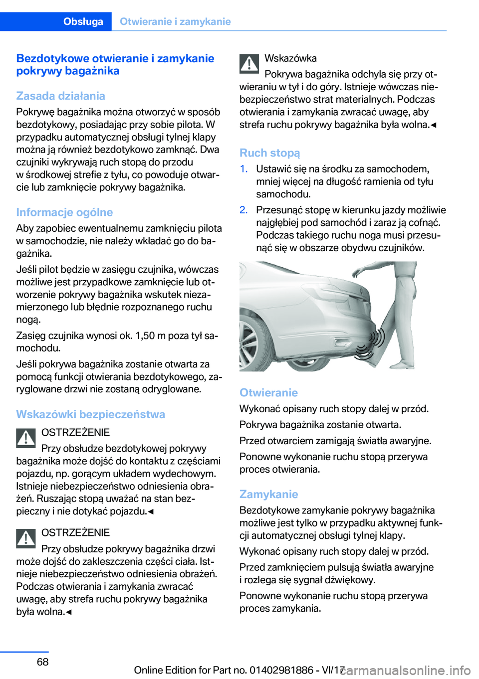 BMW 5 SERIES 2018  Instrukcja obsługi (in Polish) �B�e�z�d�o�t�y�k�o�w�e��o�t�w�i�e�r�a�n�i�e��i��z�a�m�y�k�a�n�i�e�p�o�k�r�y�w�y��b�a�g�a9�n�i�k�a
�Z�a�s�a�d�a��d�z�i�a�ł�a�n�i�a
�P�o�k�r�y�w�