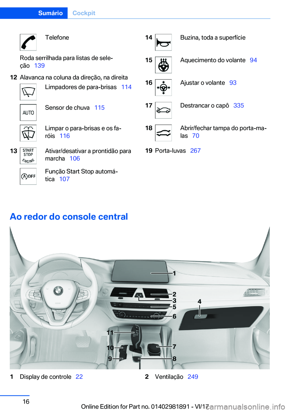 BMW 5 SERIES 2018  Manual do condutor (in Portuguese) �T�e�l�e�f�o�n�e�R�o�d�a� �s�e�r�r�i�l�h�a�d�a� �p�a�r�a� �l�i�s�t�a�s� �d�e� �s�e�l�e#ª
�ç�ã�o#\#_ �1�3�9�1�2�A�l�a�v�a�n�c�a� �n�a� �c�o�l�u�n�a� �d�a� �d�i�r�e�ç�ã�o�,� �n�a� �d�i�r�e�i�t�a�L�