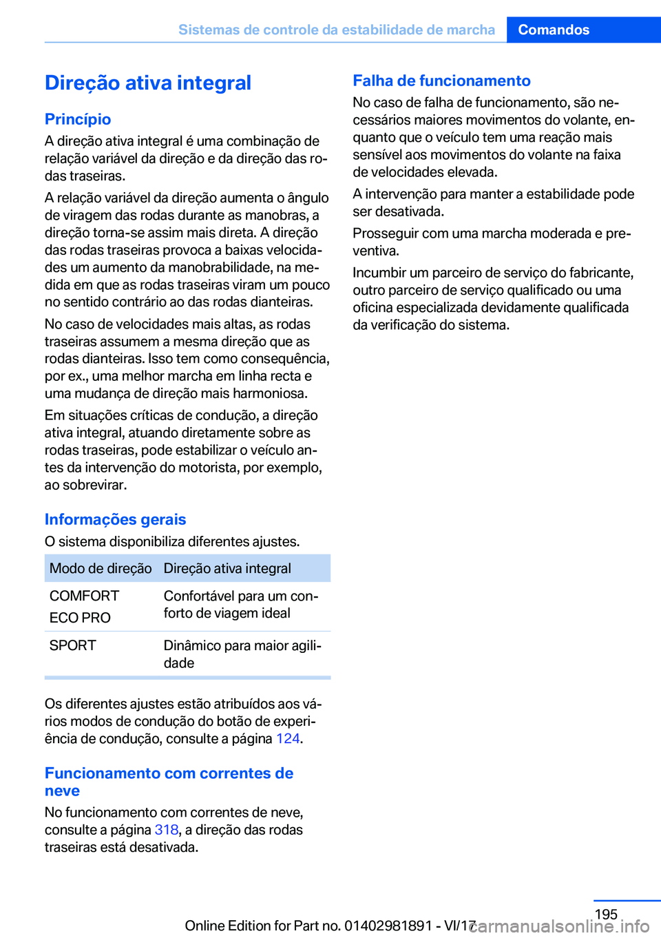 BMW 5 SERIES 2018  Manual do condutor (in Portuguese) �D�i�r�e�