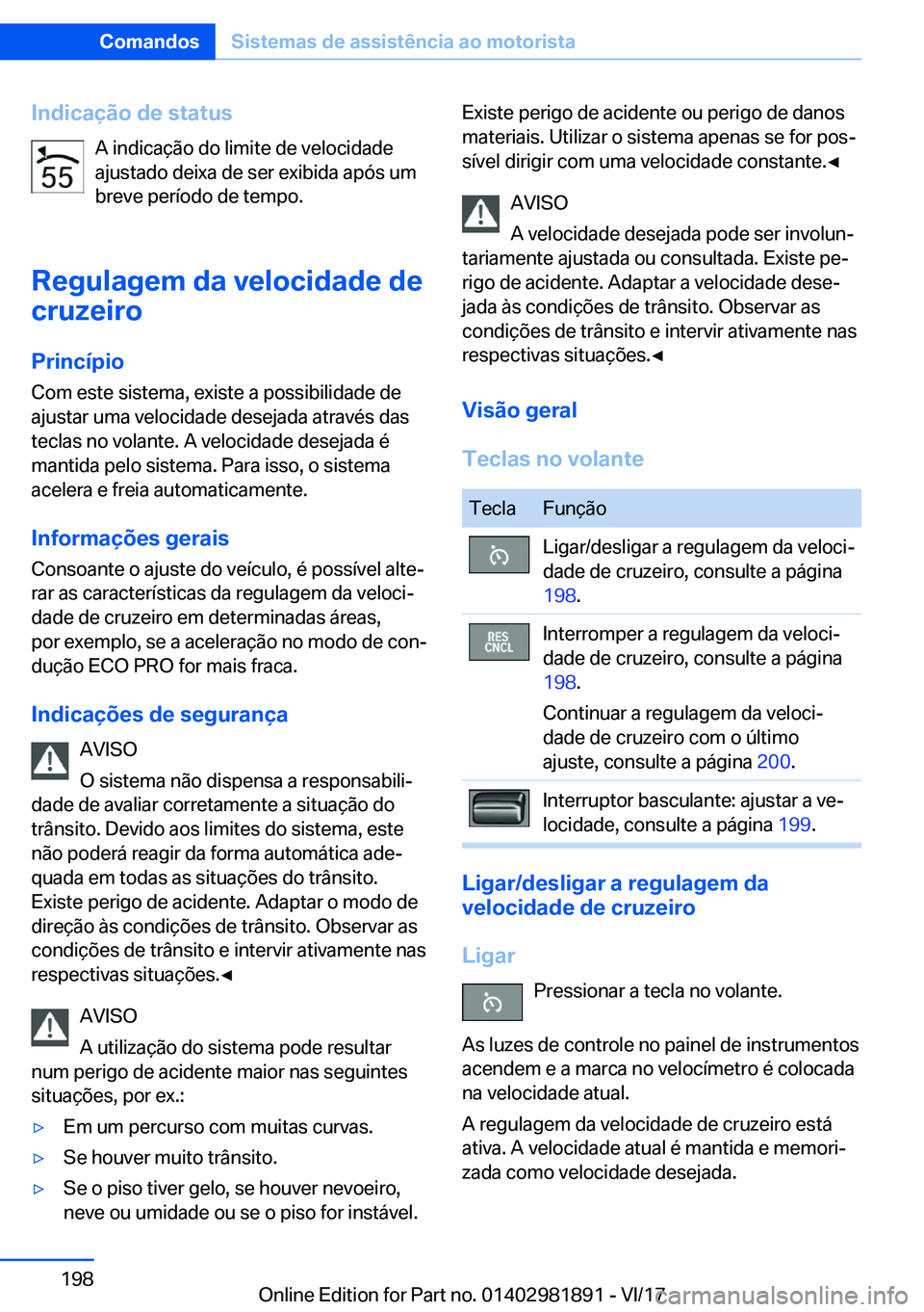 BMW 5 SERIES 2018  Manual do condutor (in Portuguese) �I�n�d�i�c�a�
