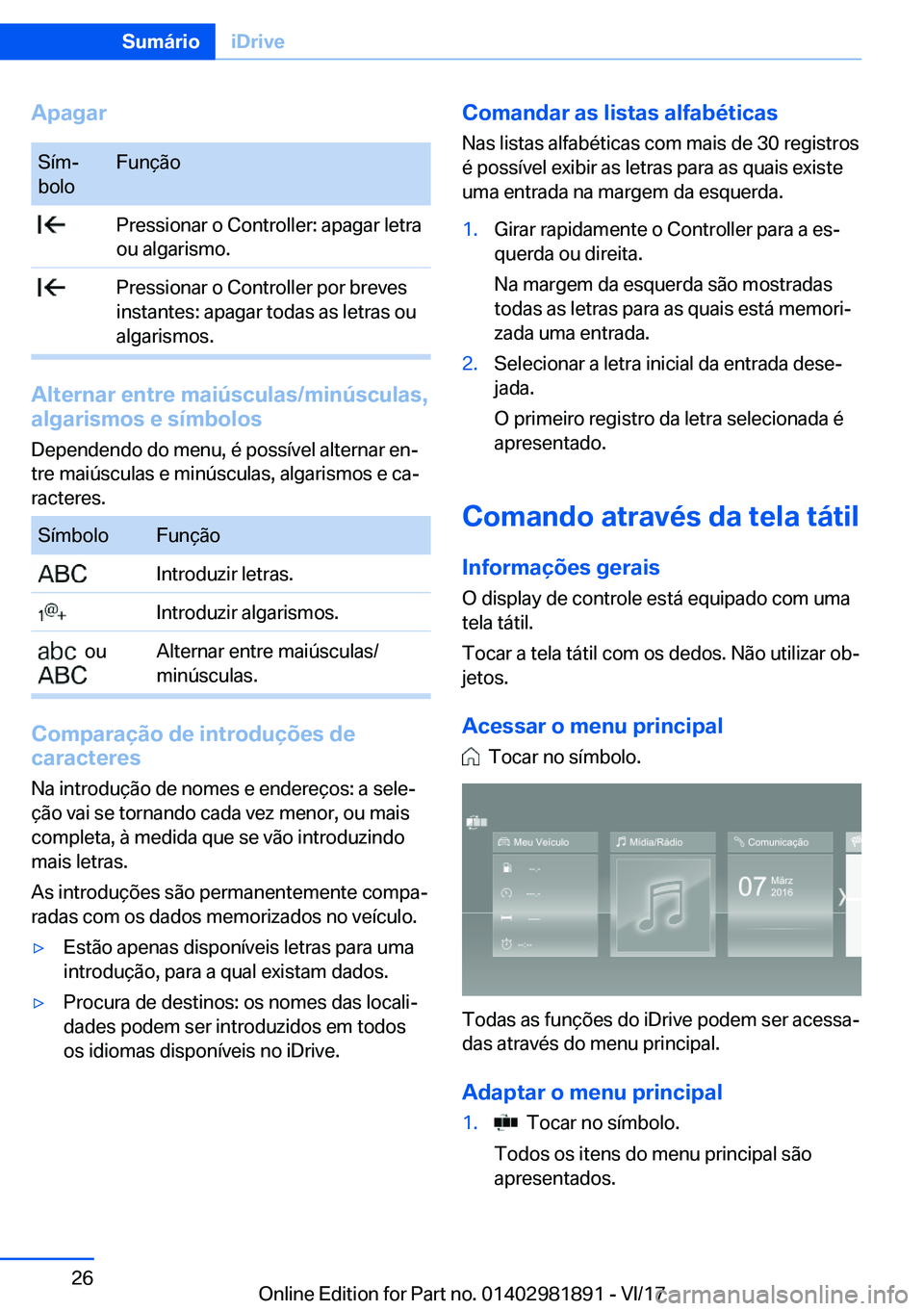 BMW 5 SERIES 2018  Manual do condutor (in Portuguese) �A�p�a�g�a�r�S�