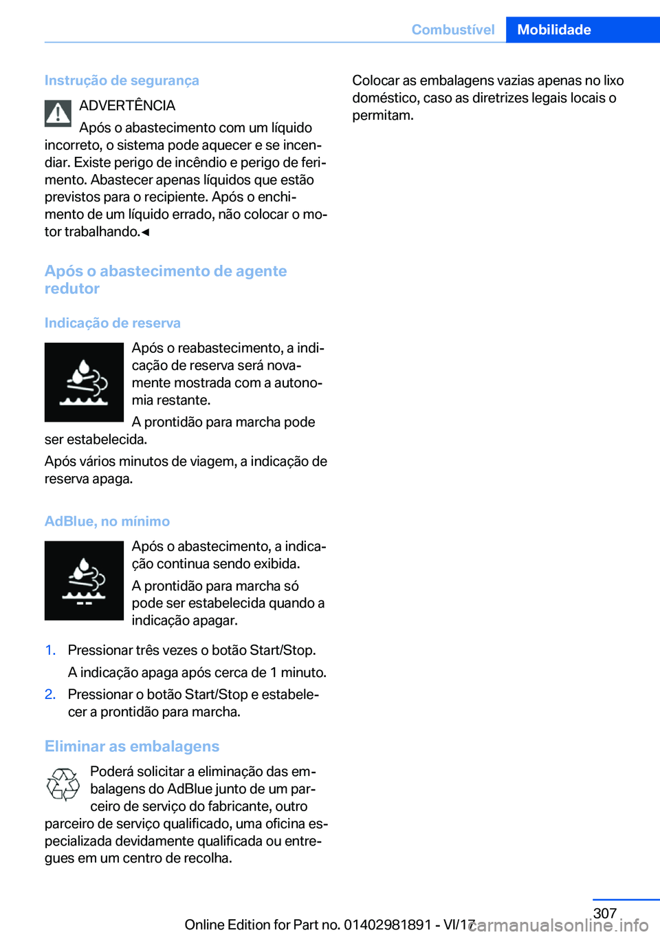 BMW 5 SERIES 2018  Manual do condutor (in Portuguese) �I�n�s�t�r�u�
