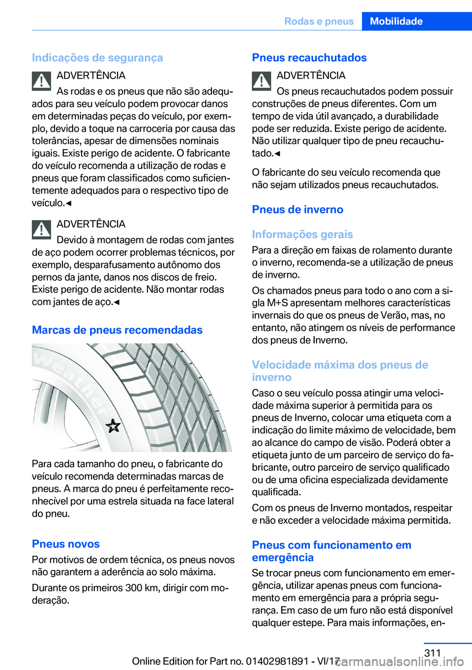 BMW 5 SERIES 2018  Manual do condutor (in Portuguese) �I�n�d�i�c�a�