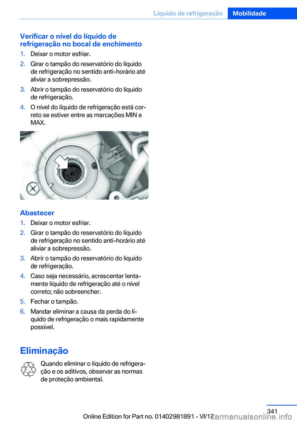 BMW 5 SERIES 2018  Manual do condutor (in Portuguese) �V�e�r�i�f�i�c�a�r��o��n�