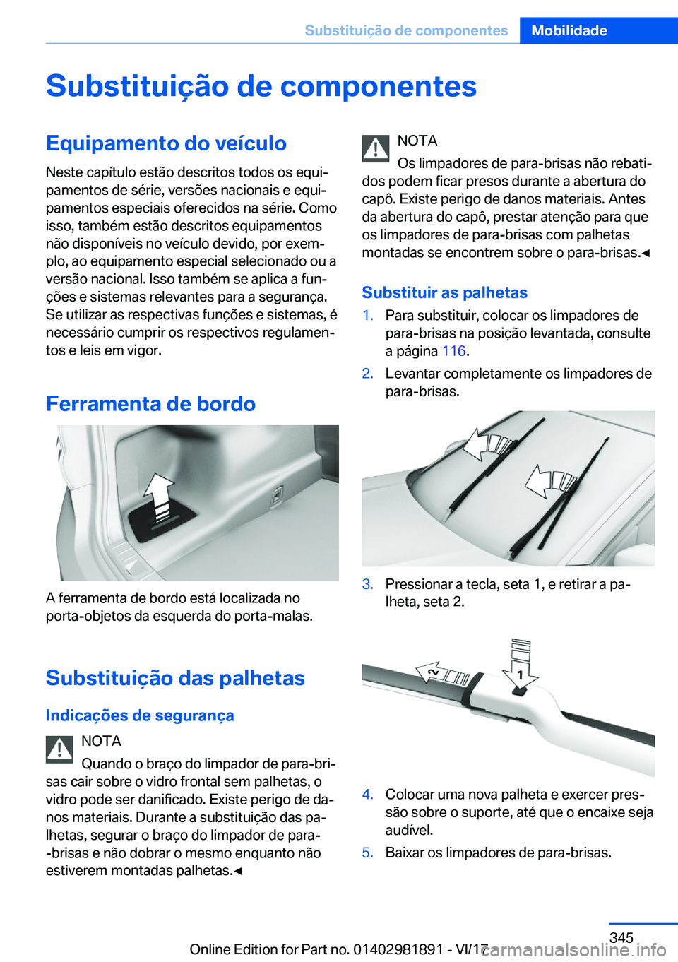 BMW 5 SERIES 2018  Manual do condutor (in Portuguese) �S�u�b�s�t�i�t�u�i�