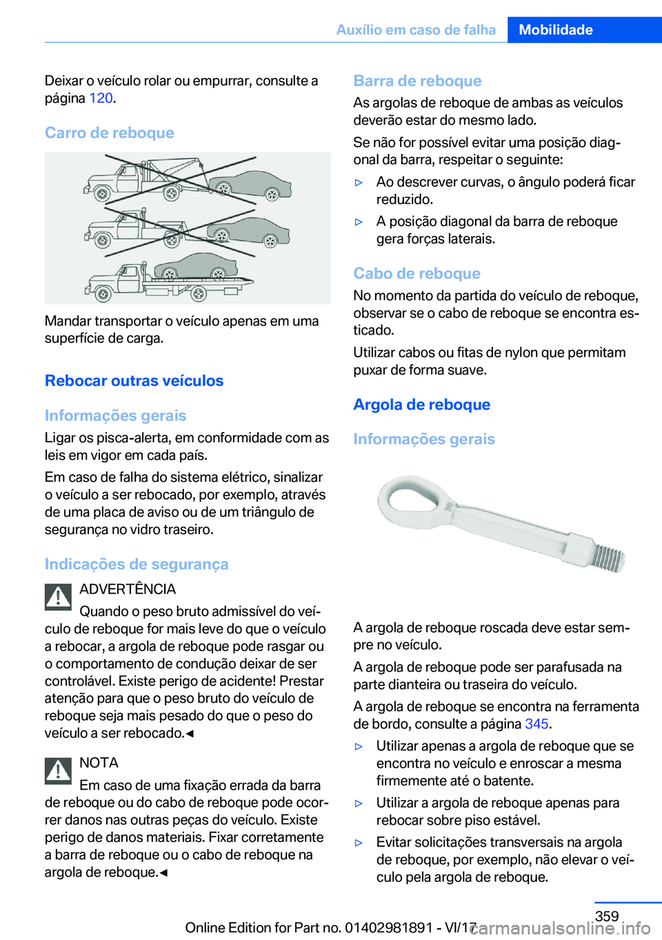 BMW 5 SERIES 2018  Manual do condutor (in Portuguese) �D�e�i�x�a�r� �o� �v�e�