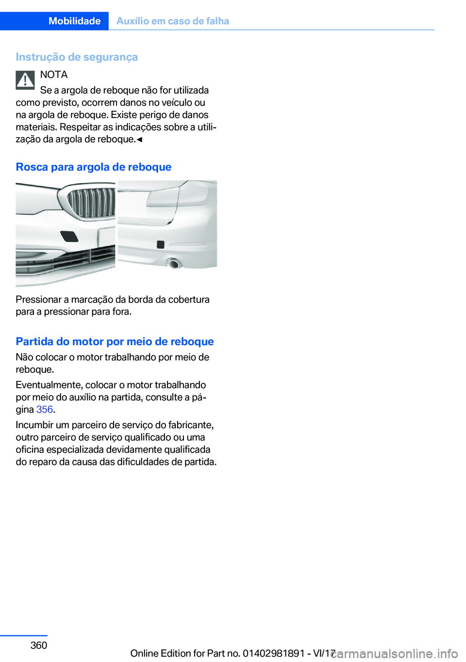 BMW 5 SERIES 2018  Manual do condutor (in Portuguese) �I�n�s�t�r�u�