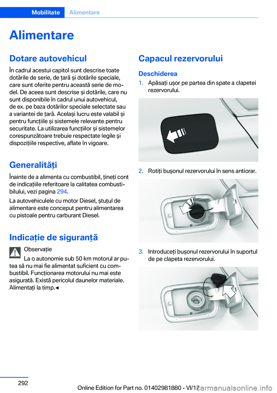 BMW 5 SERIES 2018  Ghiduri De Utilizare (in Romanian) �A�l�i�m�e�n�t�a�r�e�D�o�t�a�r�e��a�u�t�o�v�e�h�i�c�u�l�