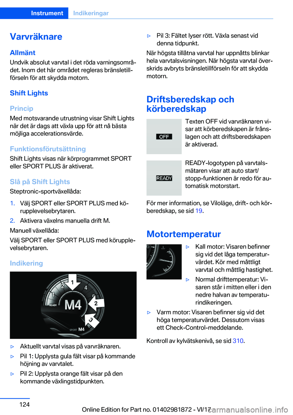 BMW 5 SERIES 2018  InstruktionsbÖcker (in Swedish) �V�a�r�v�r�ä�k�n�a�r�e�A�l�l�m�ä�n�t
�U�n�d�v�i�k� �a�b�s�o�l�u�t� �v�a�r�v�t�a�l� �i� �d�e�t� �r�ö�d�a� �v�a�r�n�i�n�g�s�o�m�r�å#j �d�e�t�.� �I�n�o�m� �d�e�t� �h�ä�r� �o�m�r�å�d�e�t� �r�e�g�l�e
