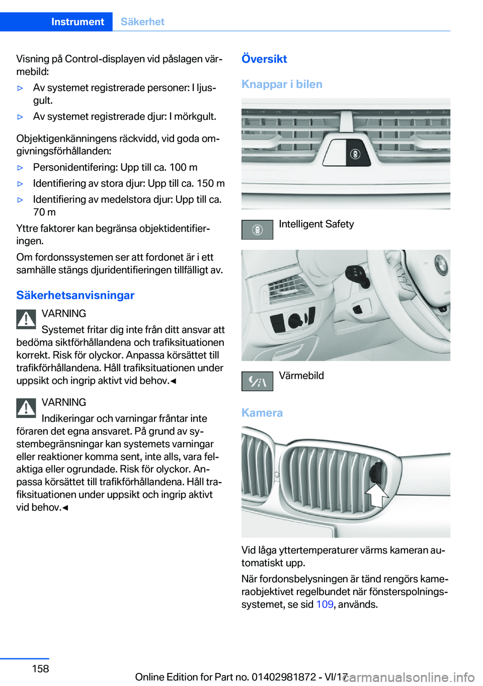 BMW 5 SERIES 2018  InstruktionsbÖcker (in Swedish) �V�i�s�n�i�n�g� �p�å� �C�o�n�t�r�o�l�-�d�i�s�p�l�a�y�e�n� �v�i�d� �p�å�s�l�a�g�e�n� �v�ä�r#j�m�e�b�i�l�d�:'y�A�v� �s�y�s�t�e�m�e�t� �r�e�g�i�s�t�r�e�r�a�d�e� �p�e�r�s�o�n�e�r�:� �I� �l�j�u�s#j
