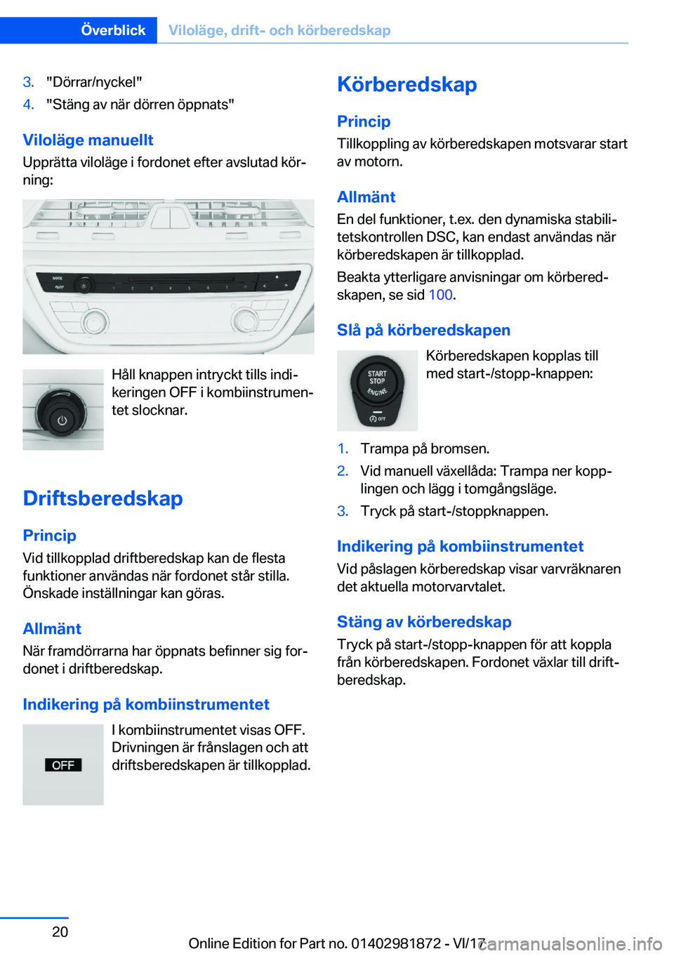 BMW 5 SERIES 2018  InstruktionsbÖcker (in Swedish) �3�.�"�D�ö�r�r�a�r�/�n�y�c�k�e�l�"�4�.�"�S�t�ä�n�g� �a�v� �n�ä�r� �d�ö�r�r�e�n� �ö�p�p�n�a�t�s�"
�V�i�l�o�l�ä�g�e��m�a�n�u�e�l�l�t�U�p�p�r�ä�t�t�a� �v�i�l�o�l�ä�g�e� �i� �f�o�