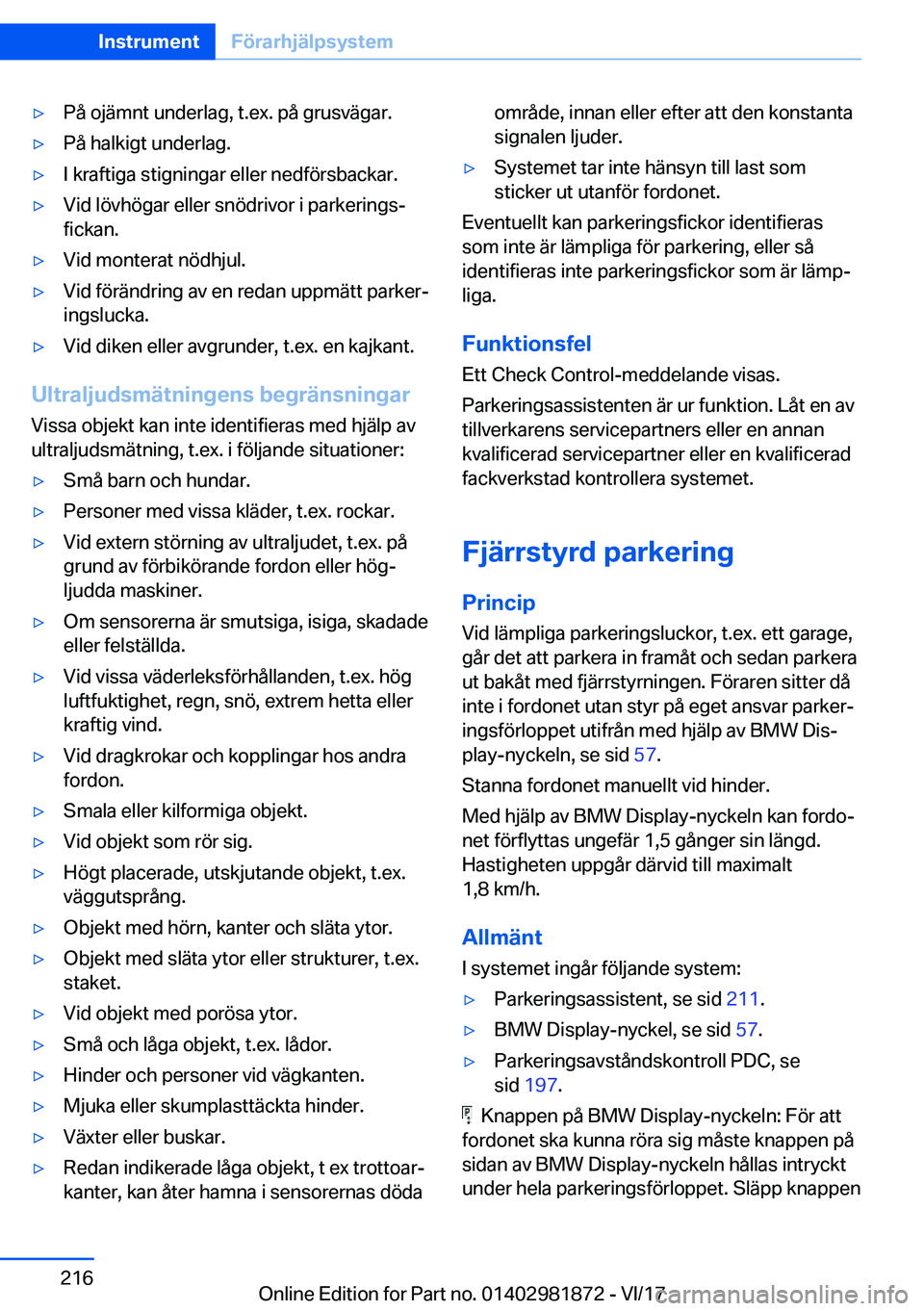 BMW 5 SERIES 2018  InstruktionsbÖcker (in Swedish) 'y�P�å� �o�j�ä�m�n�t� �u�n�d�e�r�l�a�g�,� �t�.�e�x�.� �p�å� �g�r�u�s�v�ä�g�a�r�.'y�P�å� �h�a�l�k�i�g�t� �u�n�d�e�r�l�a�g�.'y�I� �k�r�a�f�t�i�g�a� �s�t�i�g�n�i�n�g�a�r� �e�l�l�e�r� �n�