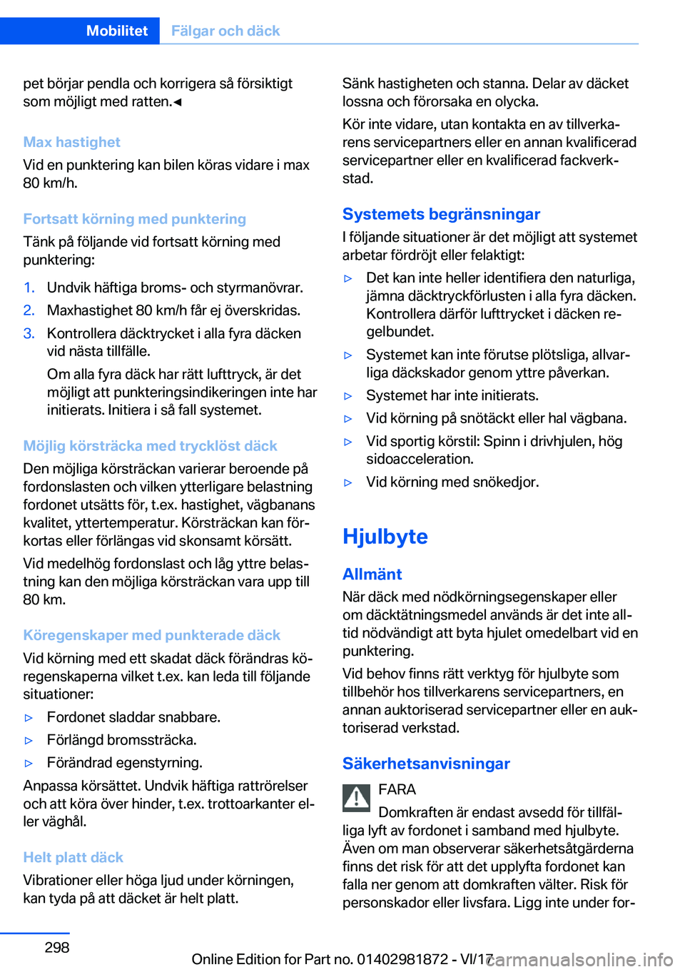 BMW 5 SERIES 2018  InstruktionsbÖcker (in Swedish) �p�e�t� �b�ö�r�j�a�r� �p�e�n�d�l�a� �o�c�h� �k�o�r�r�i�g�e�r�a� �s�å� �f�ö�r�s�i�k�t�i�g�t�s�o�m� �m�ö�j�l�i�g�t� �m�e�d� �r�a�t�t�e�n�.'