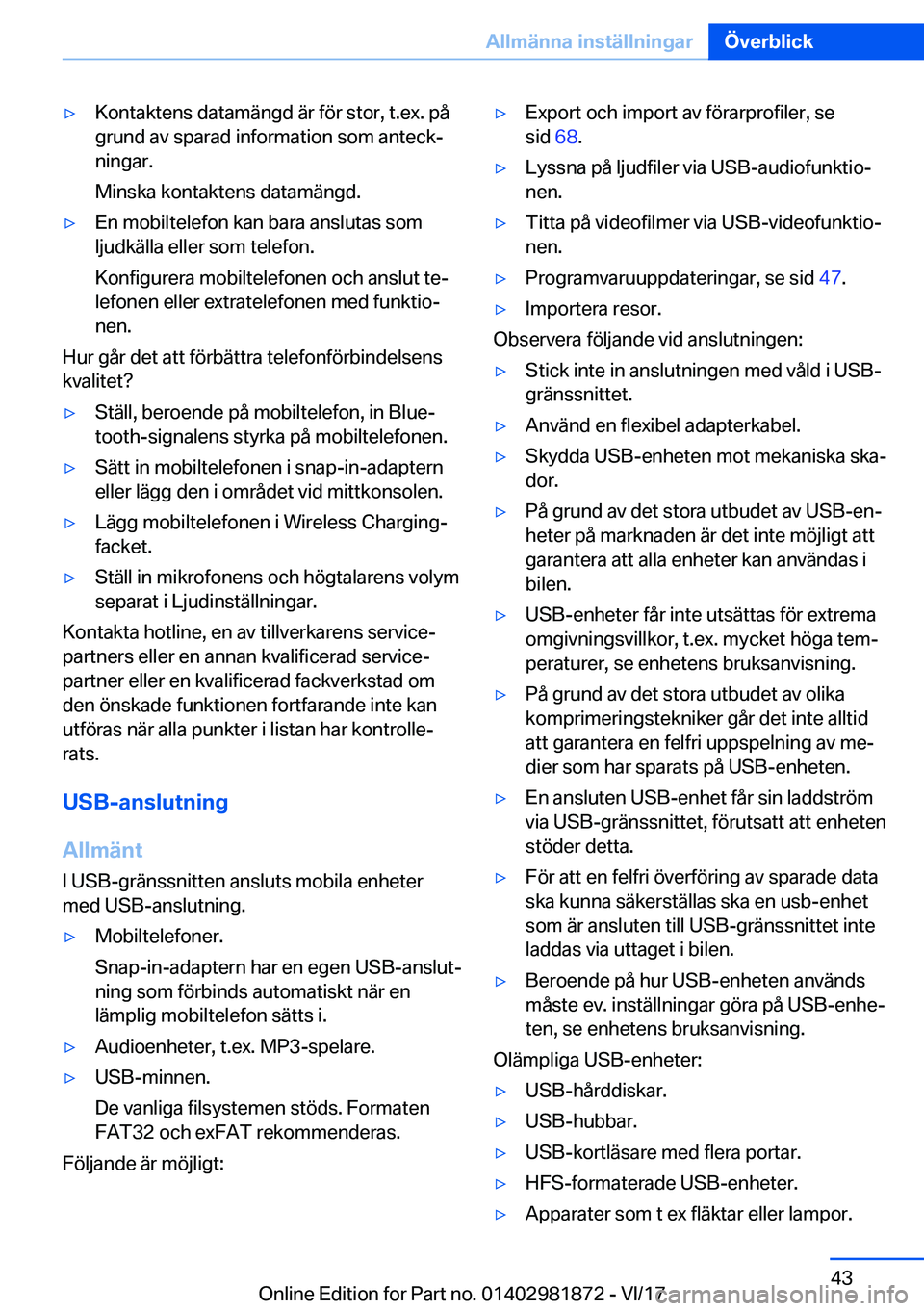BMW 5 SERIES 2018  InstruktionsbÖcker (in Swedish) 'y�K�o�n�t�a�k�t�e�n�s� �d�a�t�a�m�ä�n�g�d� �ä�r� �f�ö�r� �s�t�o�r�,� �t�.�e�x�.� �p�å
�g�r�u�n�d� �a�v� �s�p�a�r�a�d� �i�n�f�o�r�m�a�t�i�o�n� �s�o�m� �a�n�t�e�c�k#j �n�i�n�g�a�r�.
�M�i�n�s�k�