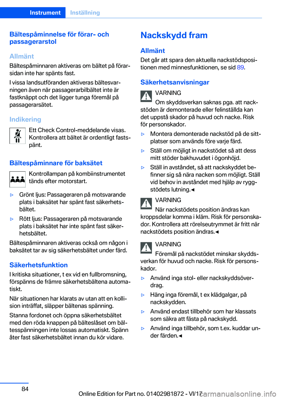 BMW 5 SERIES 2018  InstruktionsbÖcker (in Swedish) �B�ä�l�t�e�s�p�å�m�i�n�n�e�l�s�e��f�