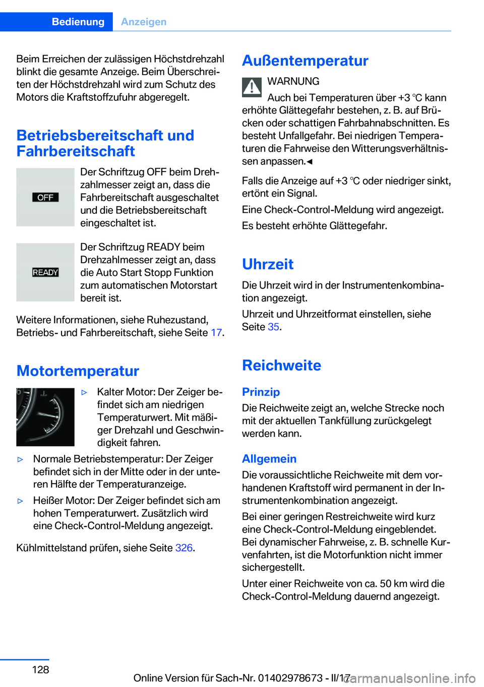 BMW 5 SERIES 2017  Betriebsanleitungen (in German) �B�e�i�m� �E�r�r�e�i�c�h�e�n� �d�e�r� �z�u�l�ä�s�s�i�g�e�n� �H�ö�c�h�s�t�d�r�e�h�z�a�h�l�b�l�i�n�k�t� �d�i�e� �g�e�s�a�m�t�e� �A�n�z�e�i�g�e�.� �B�e�i�m� �