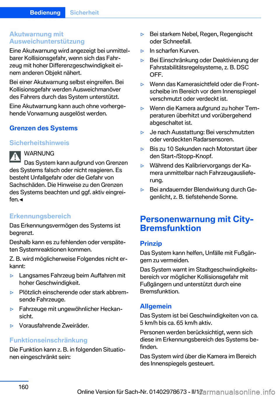 BMW 5 SERIES 2017  Betriebsanleitungen (in German) �A�k�u�t�w�a�r�n�u�n�g��m�i�t
�A�u�s�w�e�i�c�h�u�n�t�e�r�s�t�