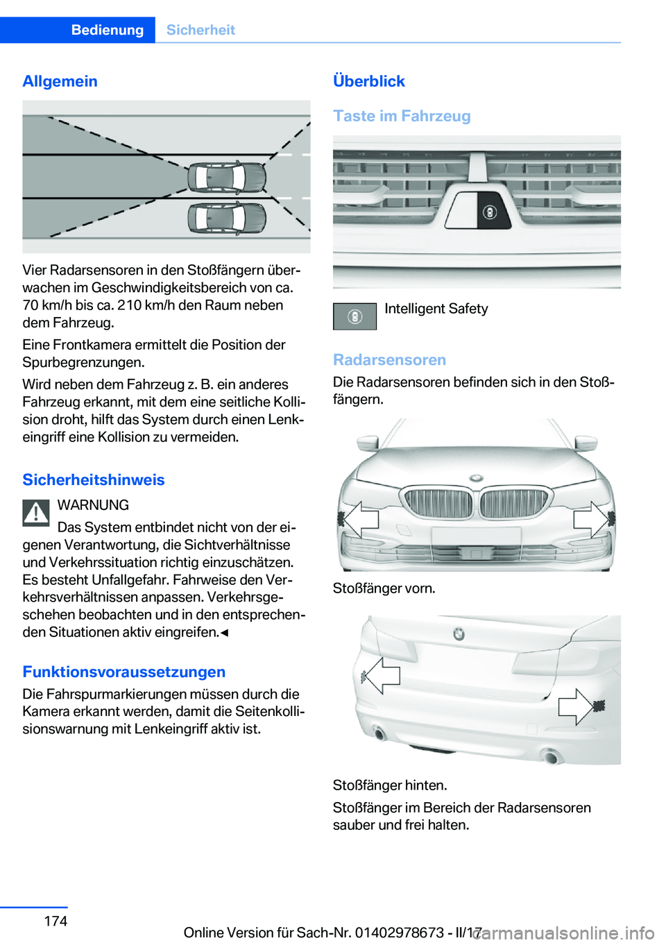 BMW 5 SERIES 2017  Betriebsanleitungen (in German) �A�l�l�g�e�m�e�i�n
�V�i�e�r� �R�a�d�a�r�s�e�n�s�o�r�e�n� �i�n� �d�e�n� �S�t�o�ß�f�ä�n�g�e�r�n� �ü�b�e�rj
�w�a�c�h�e�n� �i�m� �G�e�s�c�h�w�i�n�d�i�g�k�e�i�t�s�b�e�r�e�i�c�h� �v�o�n� �c�a�. �7�0� �k