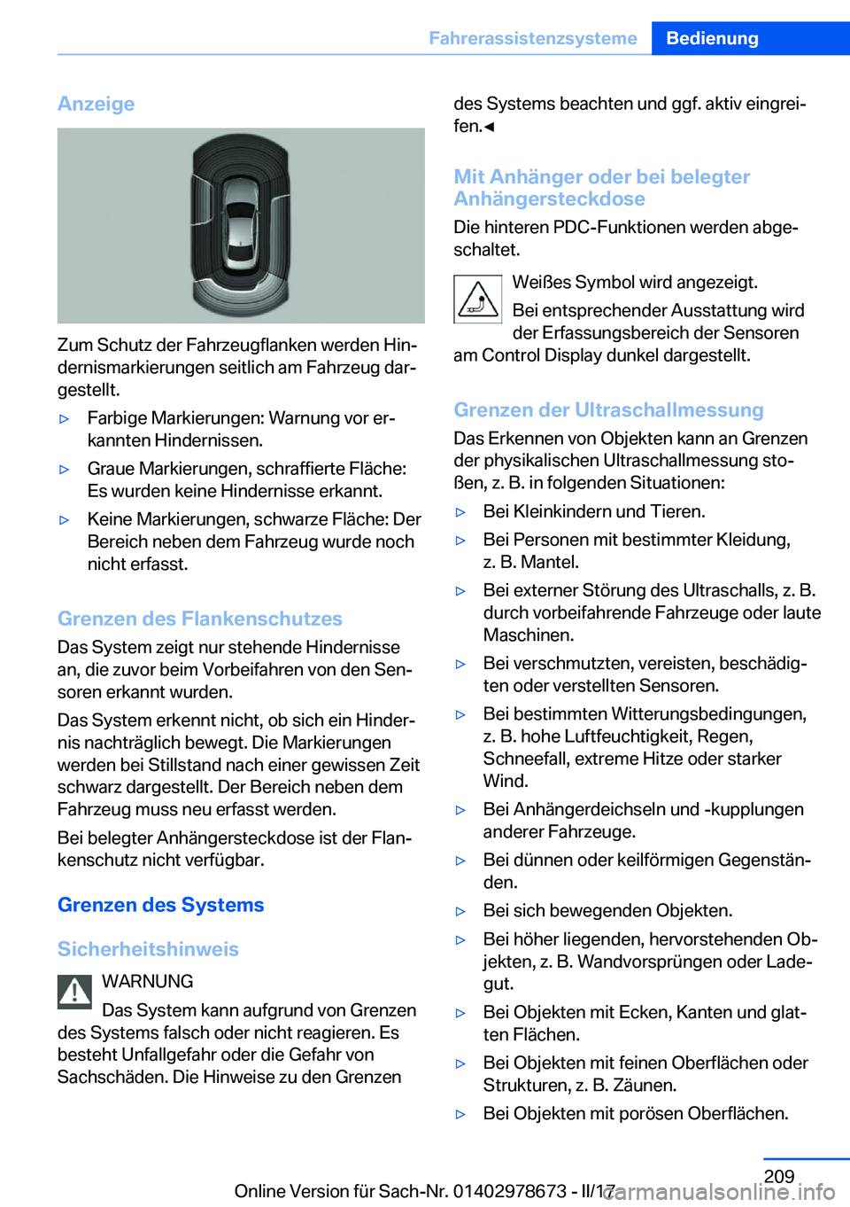 BMW 5 SERIES 2017  Betriebsanleitungen (in German) �A�n�z�e�i�g�e
�Z�u�m� �S�c�h�u�t�z� �d�e�r� �F�a�h�r�z�e�u�g�f�l�a�n�k�e�n� �w�e�r�d�e�n� �H�i�nj
�d�e�r�n�i�s�m�a�r�k�i�e�r�u�n�g�e�n� �s�e�i�t�l�i�c�h� �a�m� �F�a�h�r�z�e�u�g� �d�a�rj
�g�e�s�t�e�