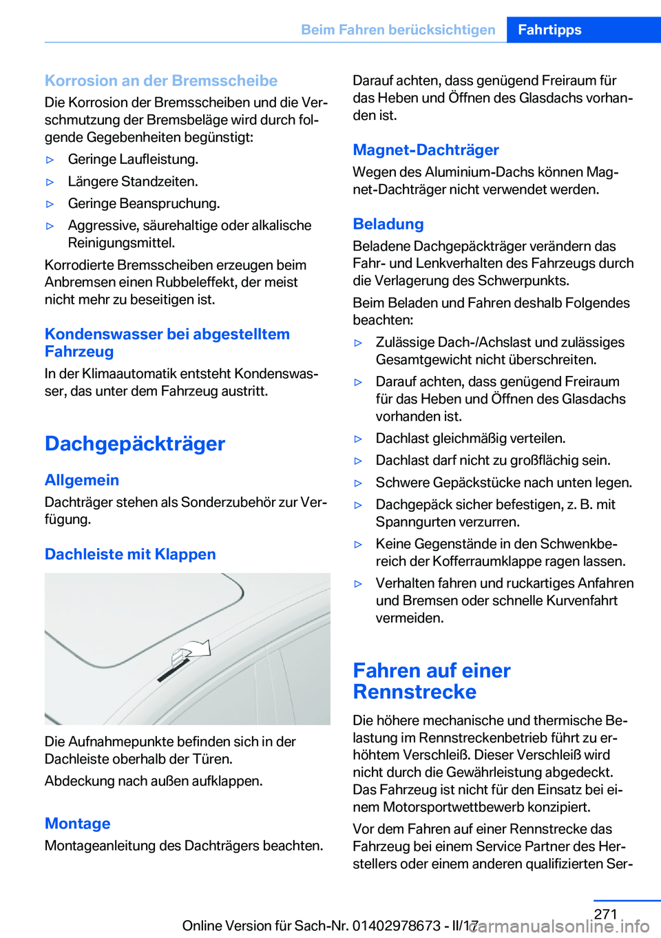BMW 5 SERIES 2017  Betriebsanleitungen (in German) �K�o�r�r�o�s�i�o�n��a�n��d�e�r��B�r�e�m�s�s�c�h�e�i�b�e�D�i�e� �K�o�r�r�o�s�i�o�n� �d�e�r� �B�r�e�m�s�s�c�h�e�i�b�e�n� �u�n�d� �d�i�e� �V�e�rj
�s�c�h�m�u�t�z�u�n�g� �d�e�r� �B�r�e�m�s�b�e�l�ä�g�e