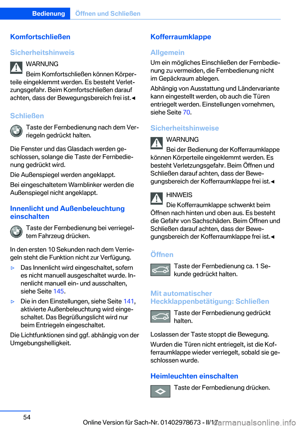 BMW 5 SERIES 2017  Betriebsanleitungen (in German) �K�o�m�f�o�r�t�s�c�h�l�i�e�