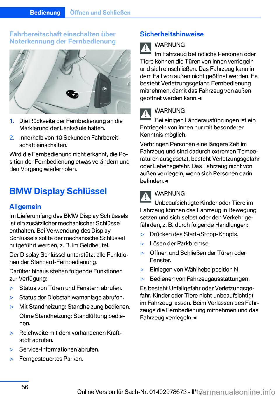 BMW 5 SERIES 2017  Betriebsanleitungen (in German) �F�a�h�r�b�e�r�e�i�t�s�c�h�a�f�t��e�i�n�s�c�h�a�l�t�e�n��