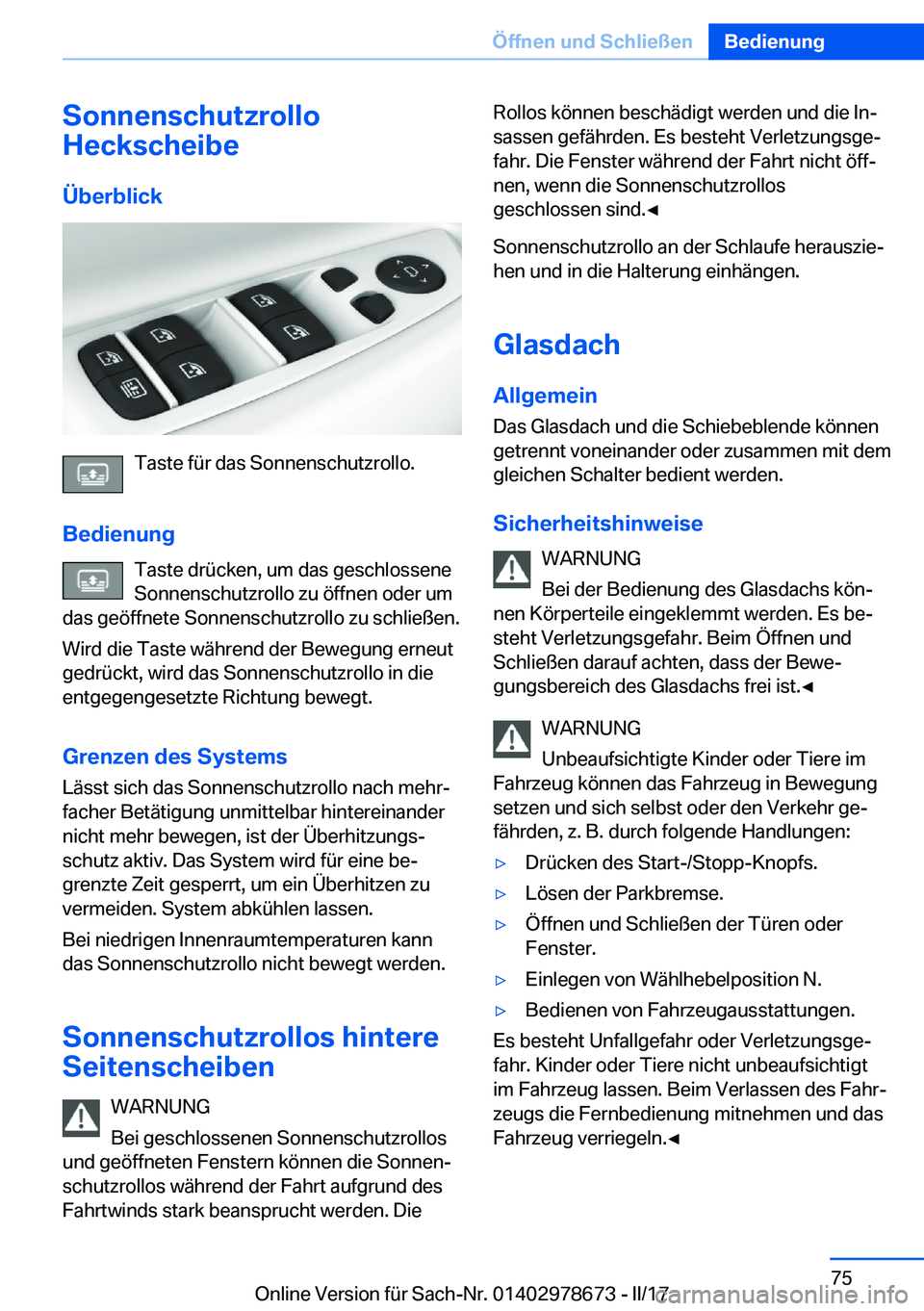 BMW 5 SERIES 2017  Betriebsanleitungen (in German) �S�o�n�n�e�n�s�c�h�u�t�z�r�o�l�l�o
�H�e�c�k�s�c�h�e�i�b�e
�