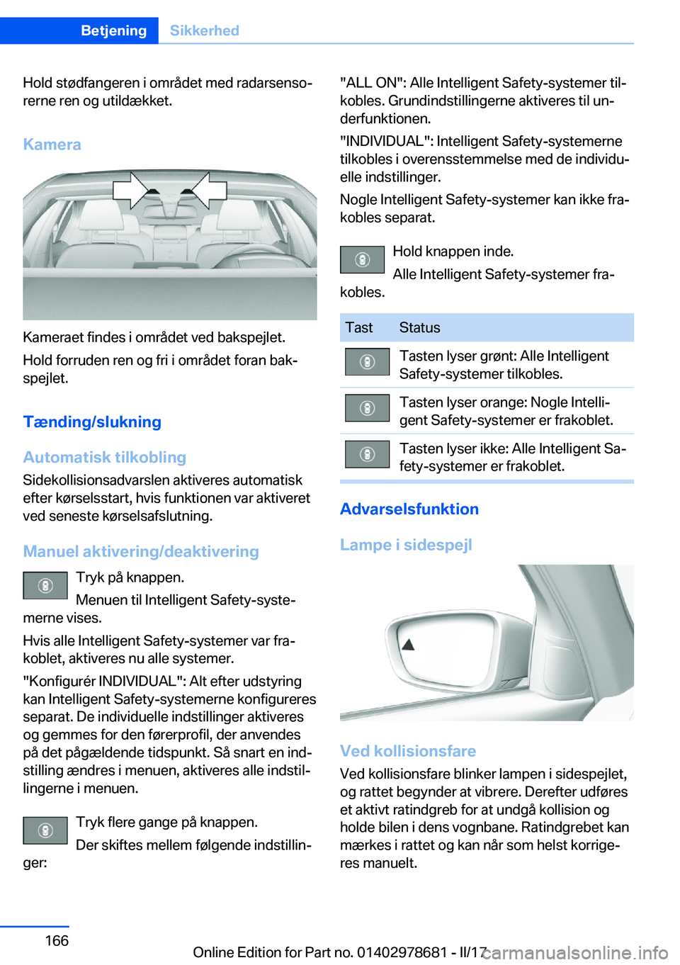 BMW 5 SERIES 2017  InstruktionsbØger (in Danish) �H�o�l�d� �s�t�