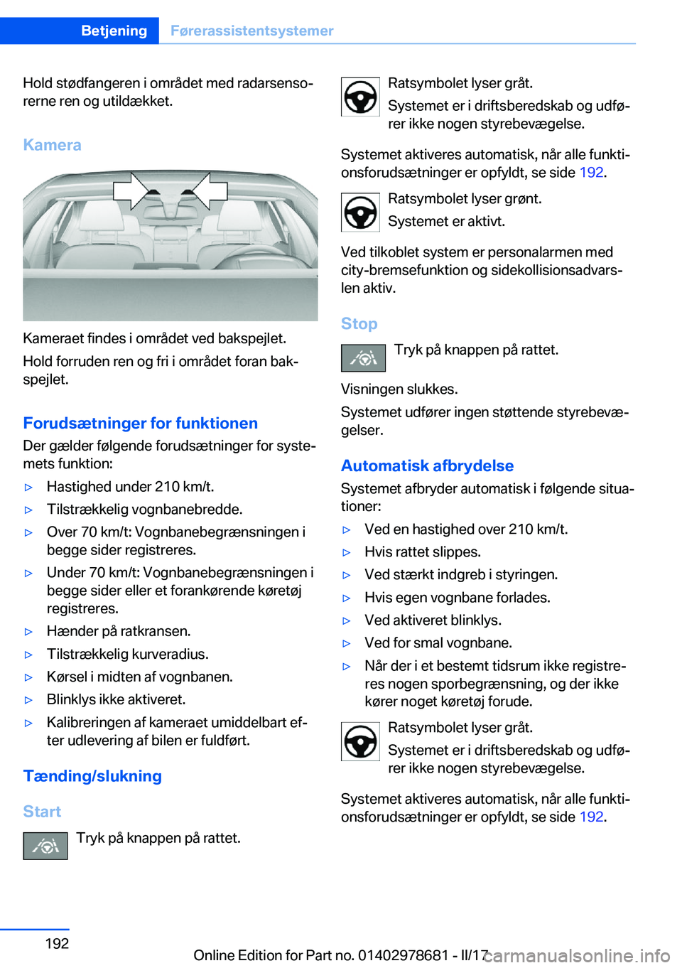 BMW 5 SERIES 2017  InstruktionsbØger (in Danish) �H�o�l�d� �s�t�