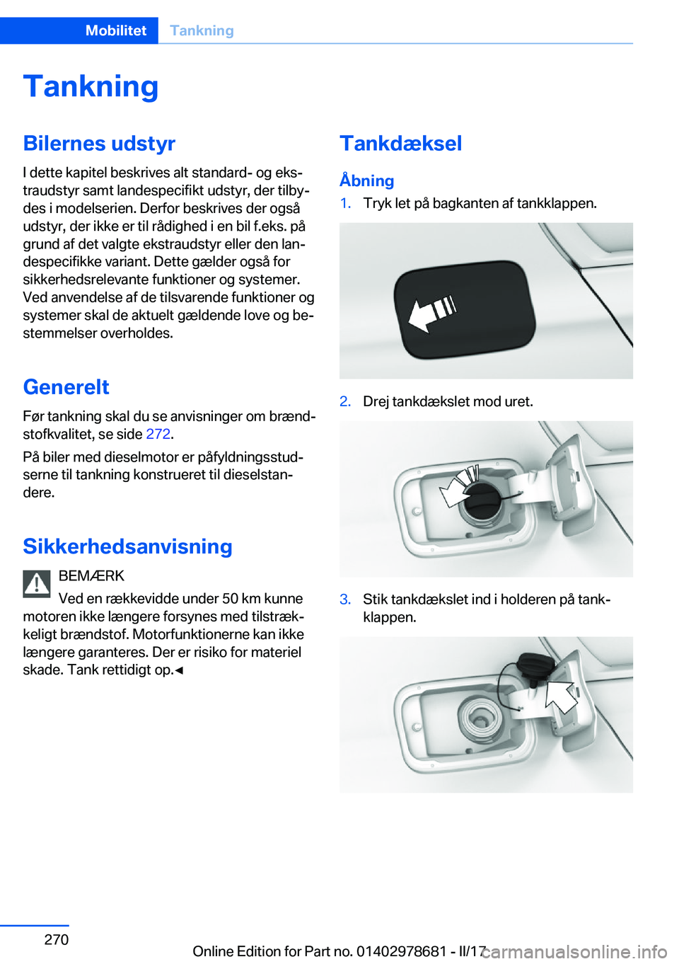 BMW 5 SERIES 2017  InstruktionsbØger (in Danish) �T�a�n�k�n�i�n�g�B�i�l�e�r�n�e�s��u�d�s�t�y�r�I� �d�e�t�t�e� �k�a�p�i�t�e�l� �b�e�s�k�r�i�v�e�s� �a�l�t� �s�t�a�n�d�a�r�d�-� �o�g� �e�k�sj
�t�r�a�u�d�s�t�y�r� �s�a�m�t� �l�a�n�d�e�s�p�e�c�i�f�i�k�t�
