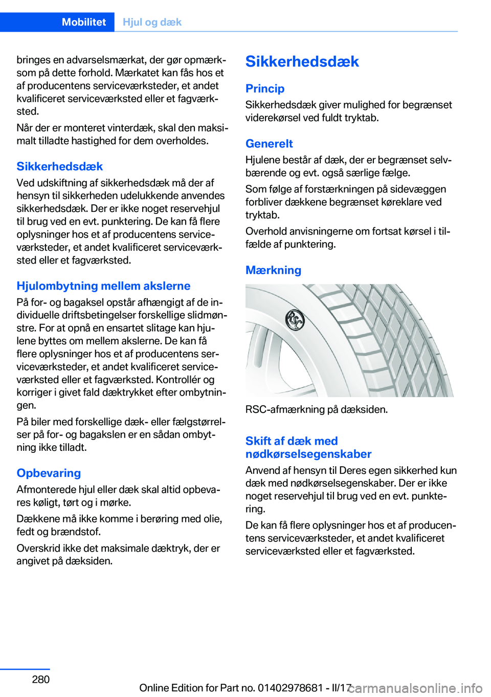 BMW 5 SERIES 2017  InstruktionsbØger (in Danish) �b�r�i�n�g�e�s� �e�n� �a�d�v�a�r�s�e�l�s�m�æ�r�k�a�t�,� �d�e�r� �g�