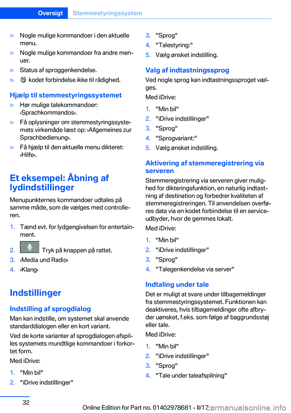 BMW 5 SERIES 2017  InstruktionsbØger (in Danish) 'y�N�o�g�l�e� �m�u�l�i�g�e� �k�o�m�m�a�n�d�o�e�r� �i� �d�e�n� �a�k�t�u�e�l�l�e�m�e�n�u�.'y�N�o�g�l�e� �m�u�l�i�g�e� �k�o�m�m�a�n�d�o�e�r� �f�r�a� �a�n�d�r�e� �m�e�nj�u�e�r�.'y�S�t�a�t�u�s
