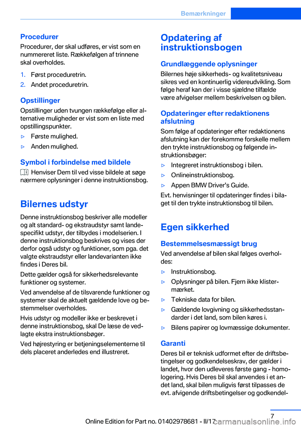 BMW 5 SERIES 2017  InstruktionsbØger (in Danish) �P�r�o�c�e�d�u�r�e�r
�P�r�o�c�e�d�u�r�e�r�,� �d�e�r� �s�k�a�l� �u�d�f�