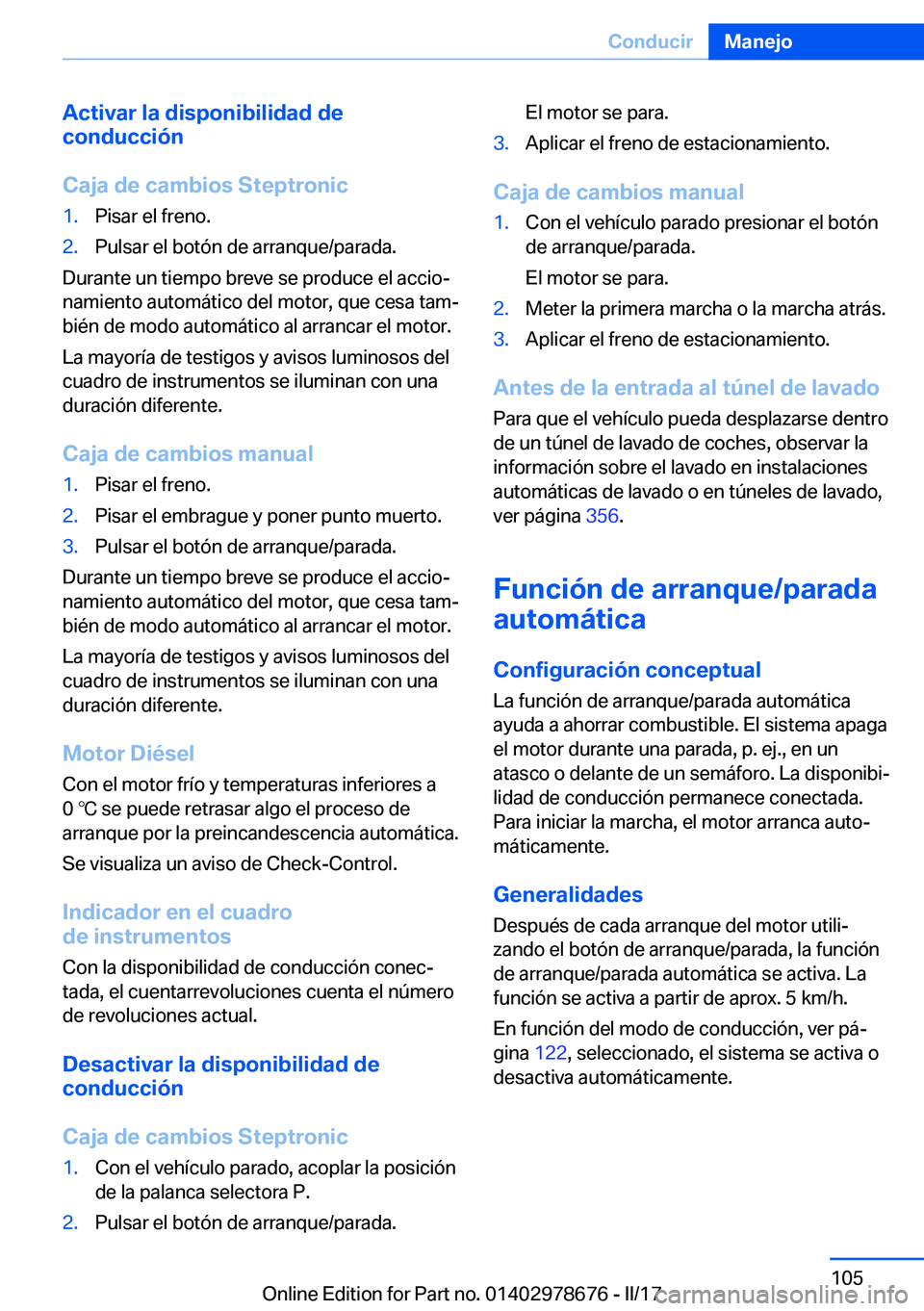 BMW 5 SERIES 2017  Manuales de Empleo (in Spanish) �A�c�t�i�v�a�r��l�a��d�i�s�p�o�n�i�b�i�l�i�d�a�d��d�e
�c�o�n�d�u�c�c�i�