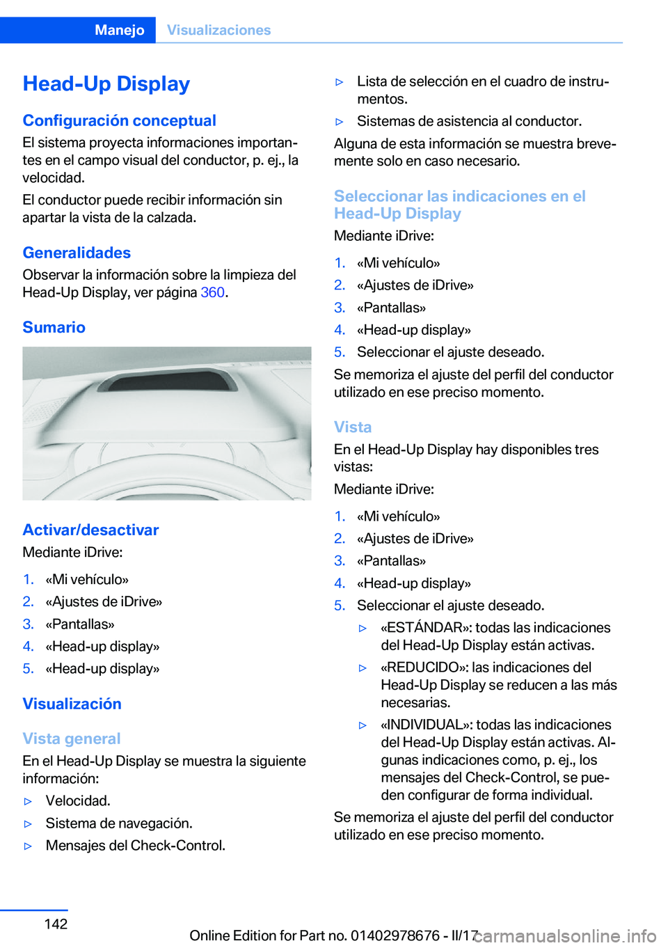 BMW 5 SERIES 2017  Manuales de Empleo (in Spanish) �H�e�a�d�-�U�p��D�i�s�p�l�a�y�C�o�n�f�i�g�u�r�a�c�i�