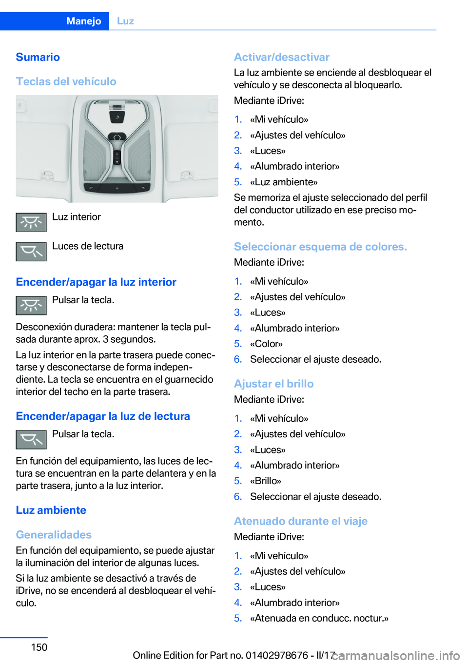 BMW 5 SERIES 2017  Manuales de Empleo (in Spanish) �S�u�m�a�r�i�o
�T�e�c�l�a�s��d�e�l��v�e�h�