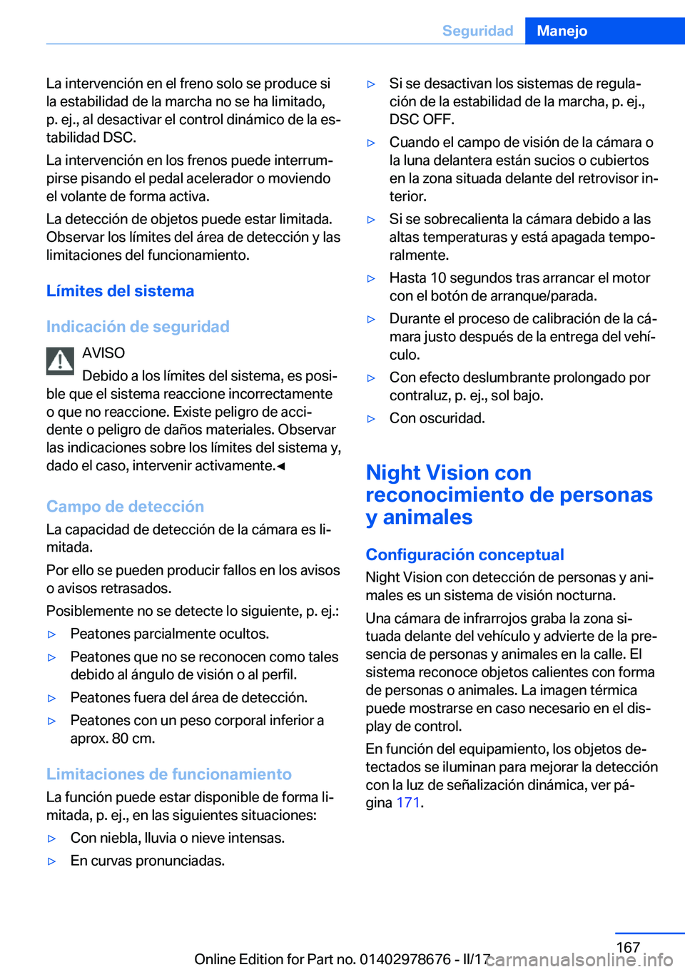 BMW 5 SERIES 2017  Manuales de Empleo (in Spanish) �L�a� �i�n�t�e�r�v�e�n�c�i�