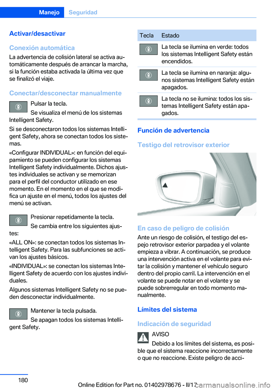 BMW 5 SERIES 2017  Manuales de Empleo (in Spanish) �A�c�t�i�v�a�r�/�d�e�s�a�c�t�i�v�a�r
�C�o�n�e�x�i�