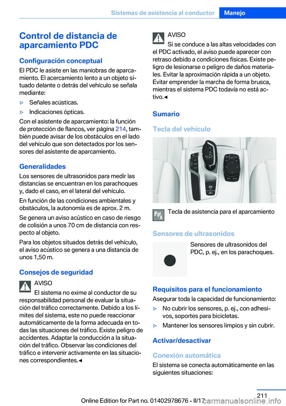 BMW 5 SERIES 2017  Manuales de Empleo (in Spanish) �C�o�n�t�r�o�l��d�e��d�i�s�t�a�n�c�i�a��d�e
�a�p�a�r�c�a�m�i�e�n�t�o��P�D�C
�C�o�n�f�i�g�u�r�a�c�i�