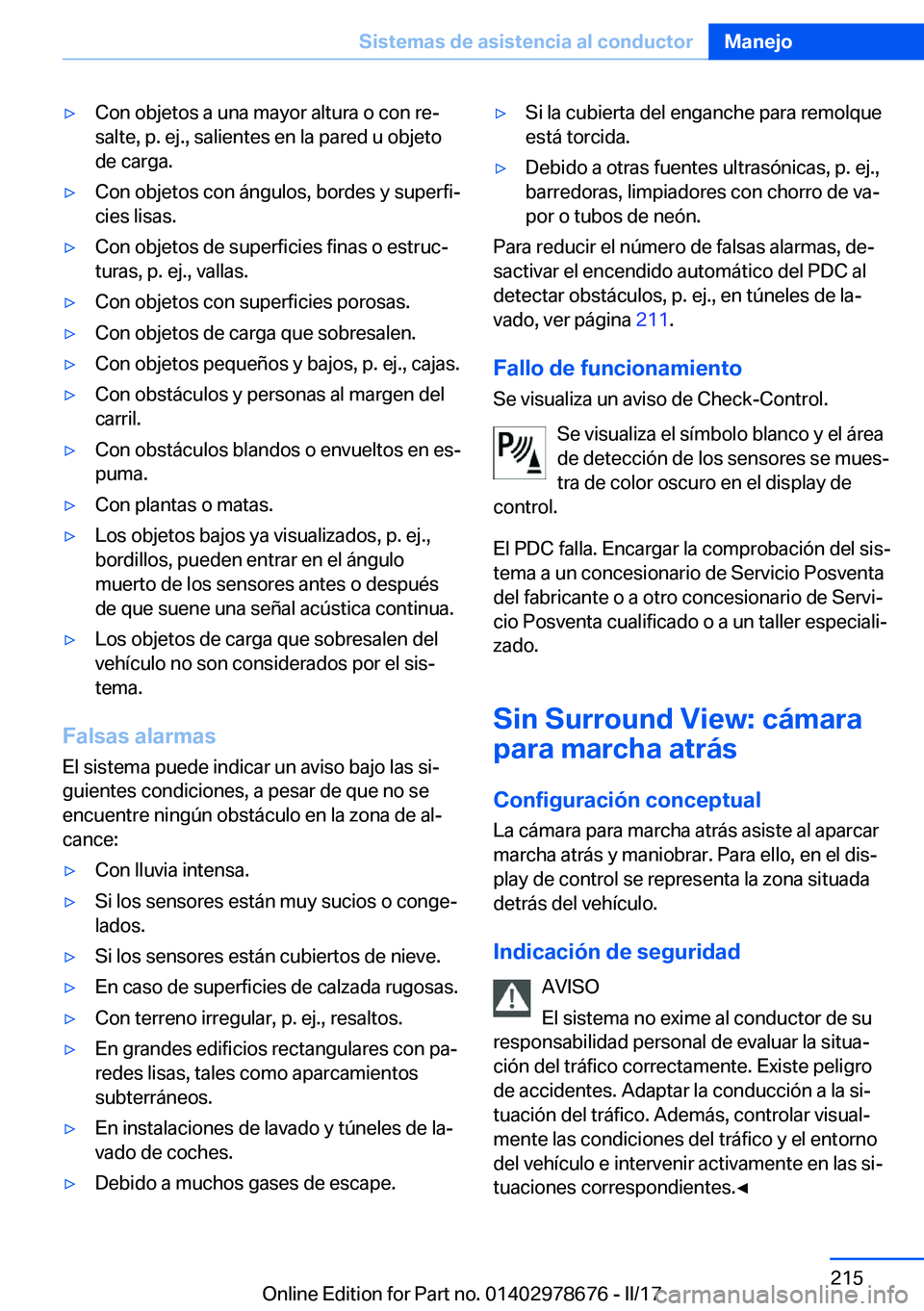 BMW 5 SERIES 2017  Manuales de Empleo (in Spanish) 'y�C�o�n� �o�b�j�e�t�o�s� �a� �u�n�a� �m�a�y�o�r� �a�l�t�u�r�a� �o� �c�o�n� �r�eª�s�a�l�t�e�,� �p�.� �e�j�.�,� �s�a�l�i�e�n�t�e�s� �e�n� �l�a� �p�a�r�e�d� �u� �o�b�j�e�t�o
�d�e� �c�a�r�g�a�.'