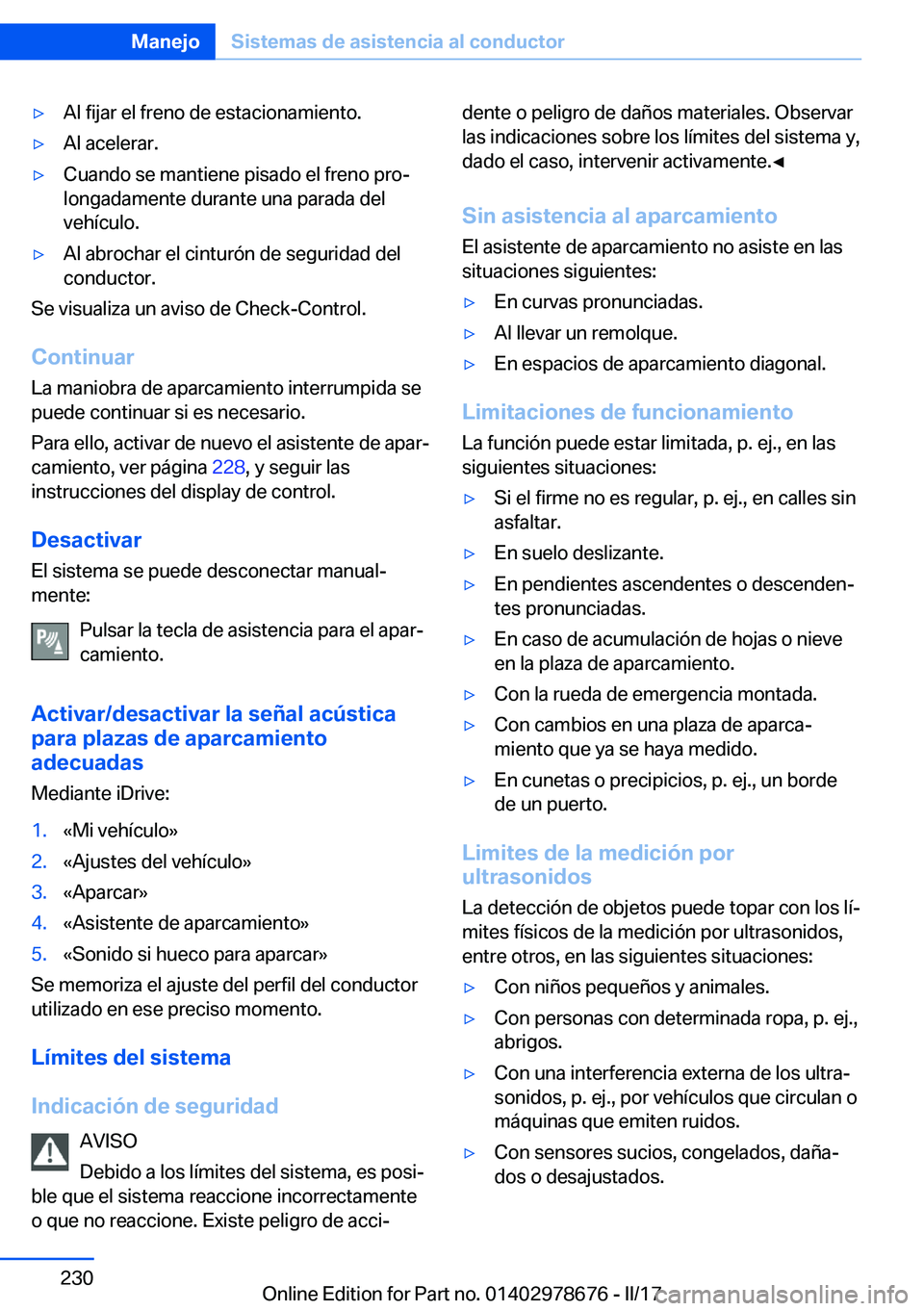 BMW 5 SERIES 2017  Manuales de Empleo (in Spanish) 'y�A�l� �f�i�j�a�r� �e�l� �f�r�e�n�o� �d�e� �e�s�t�a�c�i�o�n�a�m�i�e�n�t�o�.'y�A�l� �a�c�e�l�e�r�a�r�.'y�C�u�a�n�d�o� �s�e� �m�a�n�t�i�e�n�e� �p�i�s�a�d�o� �e�l� �f�r�e�n�o� �p�r�oª
�l�o