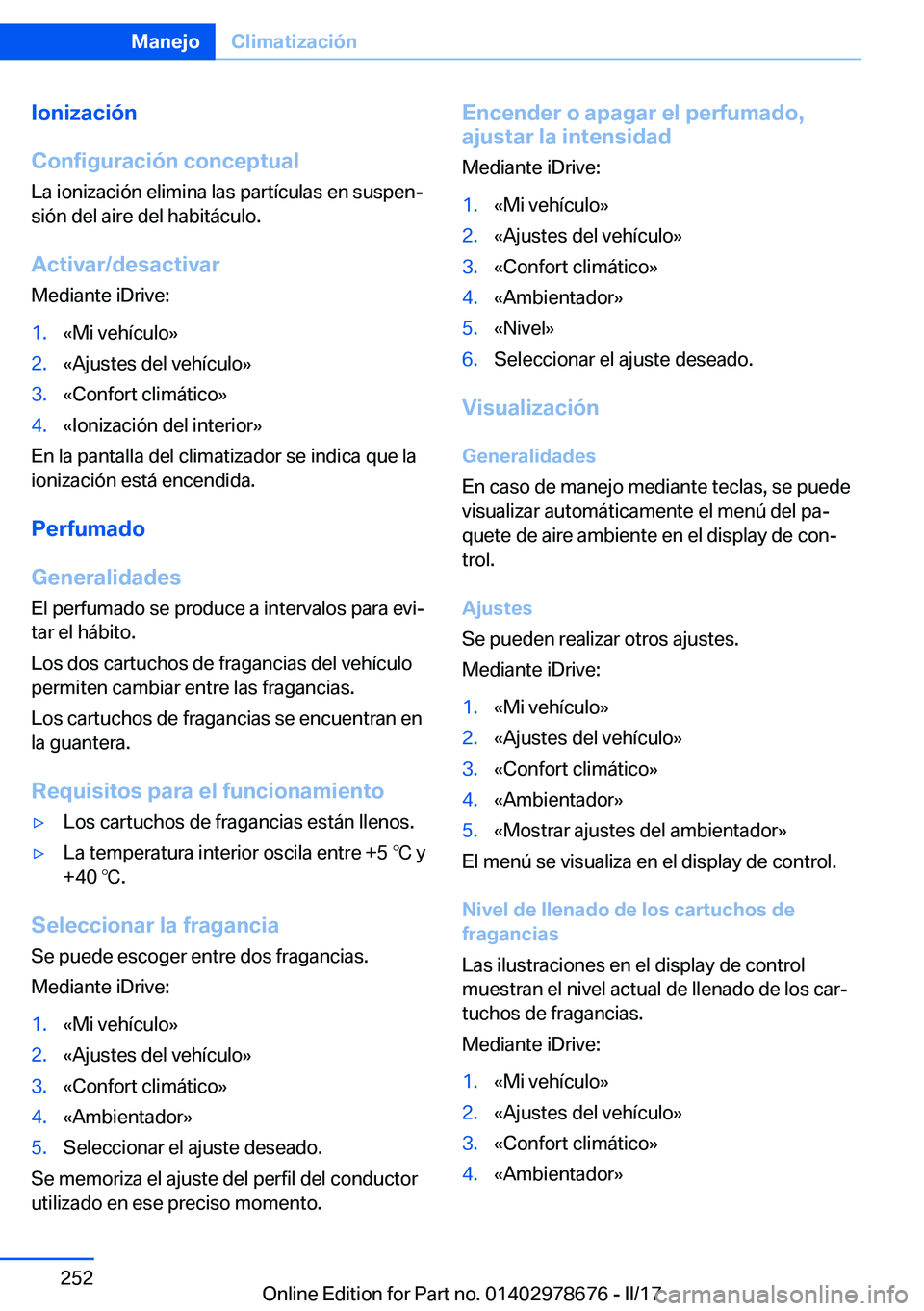 BMW 5 SERIES 2017  Manuales de Empleo (in Spanish) �I�o�n�i�z�a�c�i�