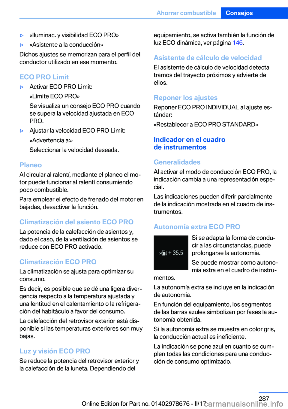 BMW 5 SERIES 2017  Manuales de Empleo (in Spanish) 'y�«�I�l�u�m�i�n�a�c�.� �y� �v�i�s�i�b�i�l�i�d�a�d� �E�C�O� �P�R�O�{'y�«�A�s�i�s�t�e�n�t�e� �a� �l�a� �c�o�n�d�u�c�c�i�
