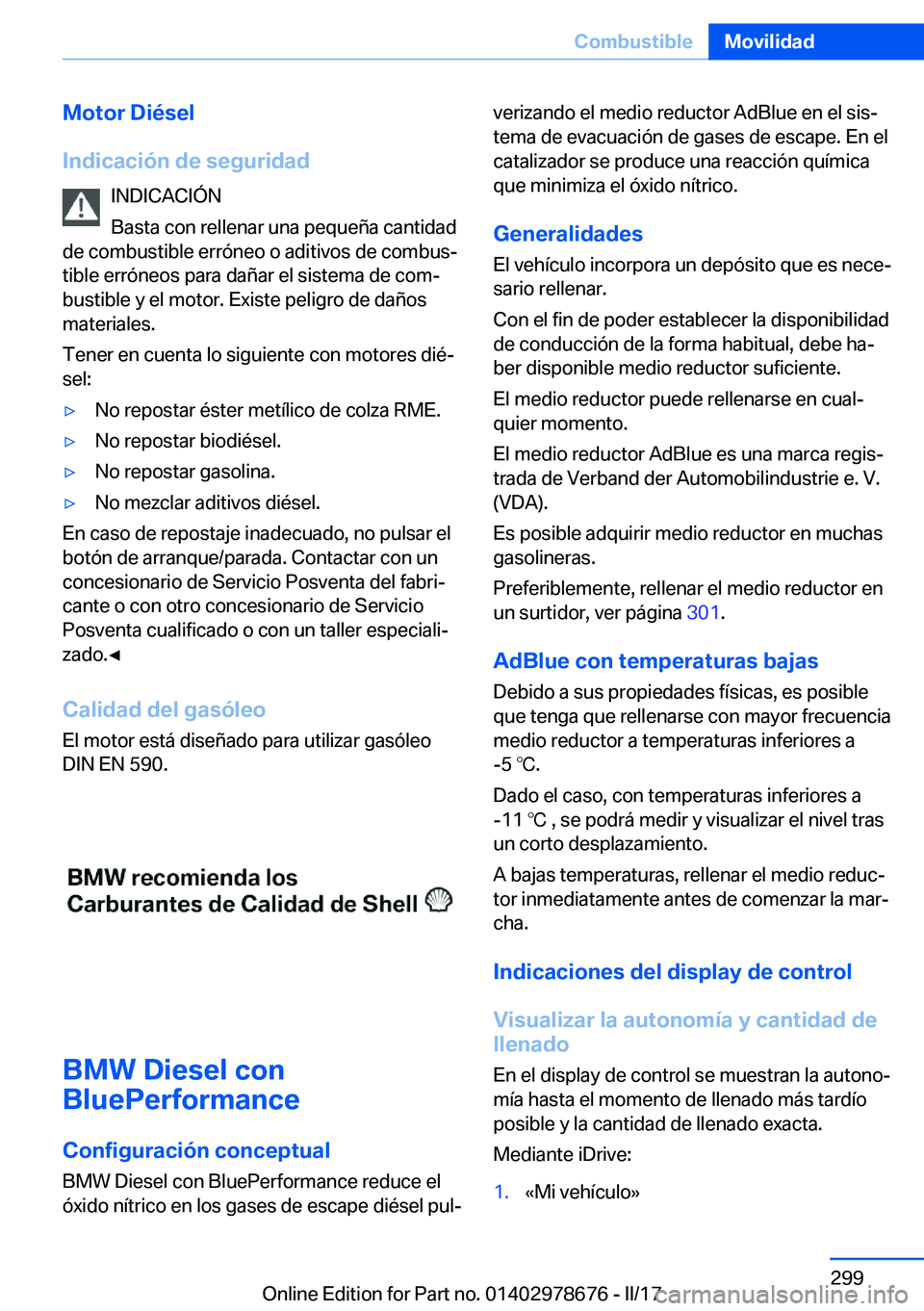 BMW 5 SERIES 2017  Manuales de Empleo (in Spanish) �M�o�t�o�r��D�i�é�s�e�l
�I�n�d�i�c�a�c�i�