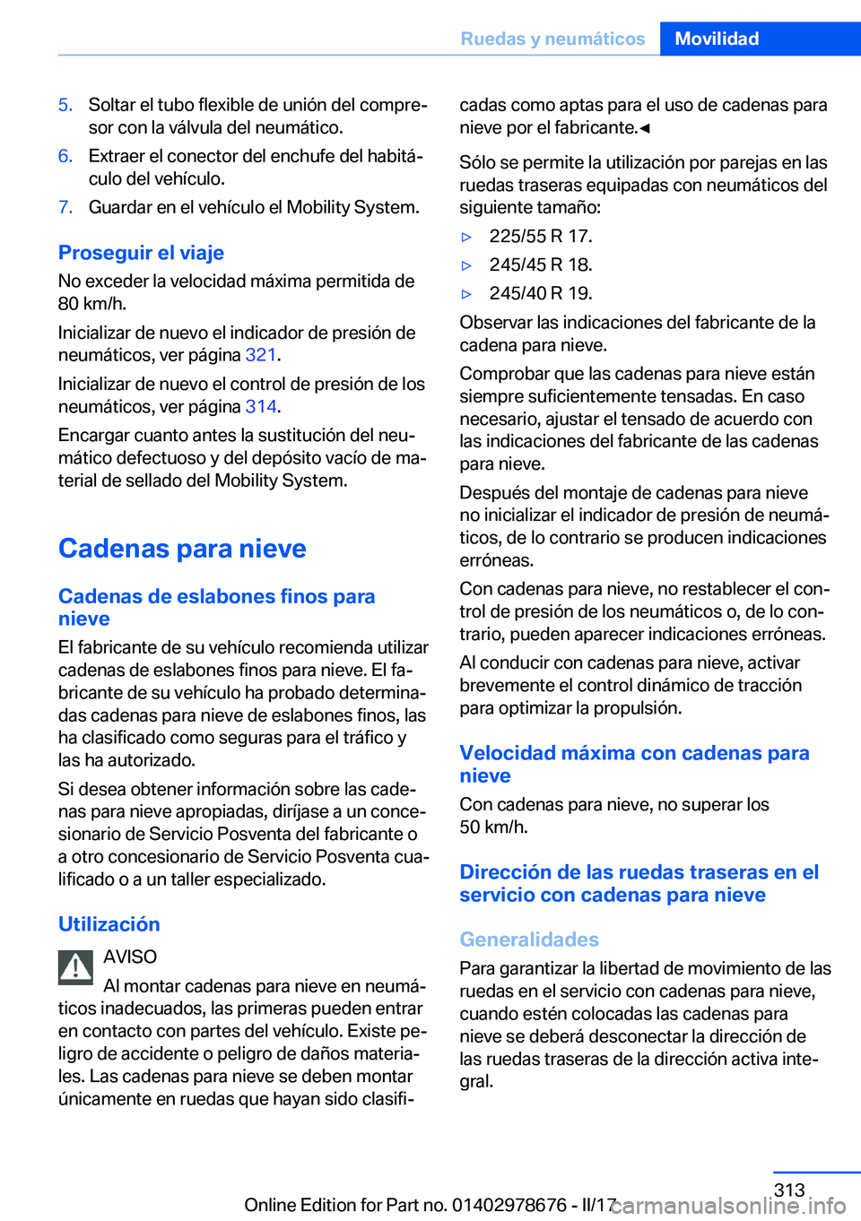 BMW 5 SERIES 2017  Manuales de Empleo (in Spanish) �5�.�S�o�l�t�a�r� �e�l� �t�u�b�o� �f�l�e�x�i�b�l�e� �d�e� �u�n�i�