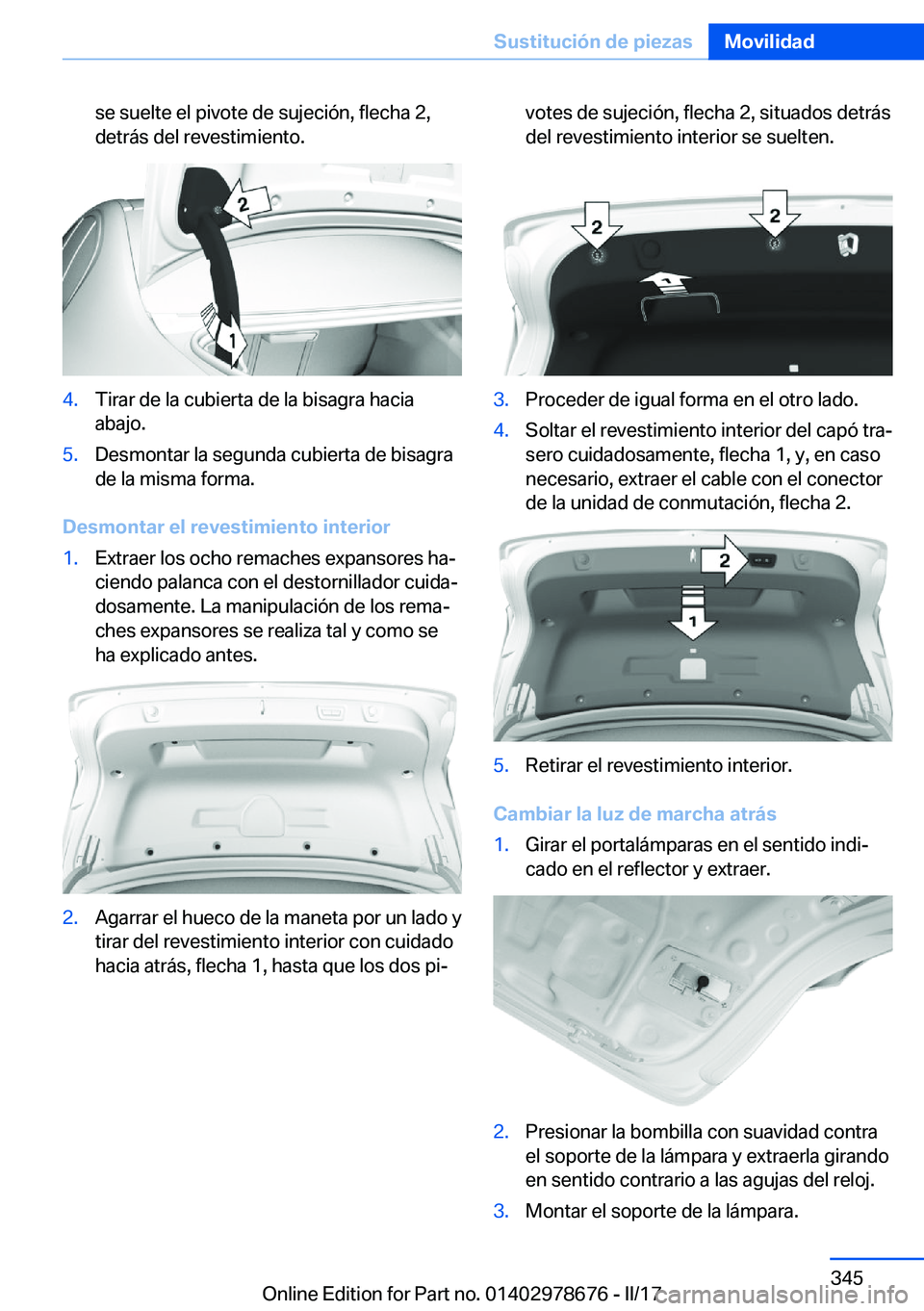 BMW 5 SERIES 2017  Manuales de Empleo (in Spanish) �s�e� �s�u�e�l�t�e� �e�l� �p�i�v�o�t�e� �d�e� �s�u�j�e�c�i�