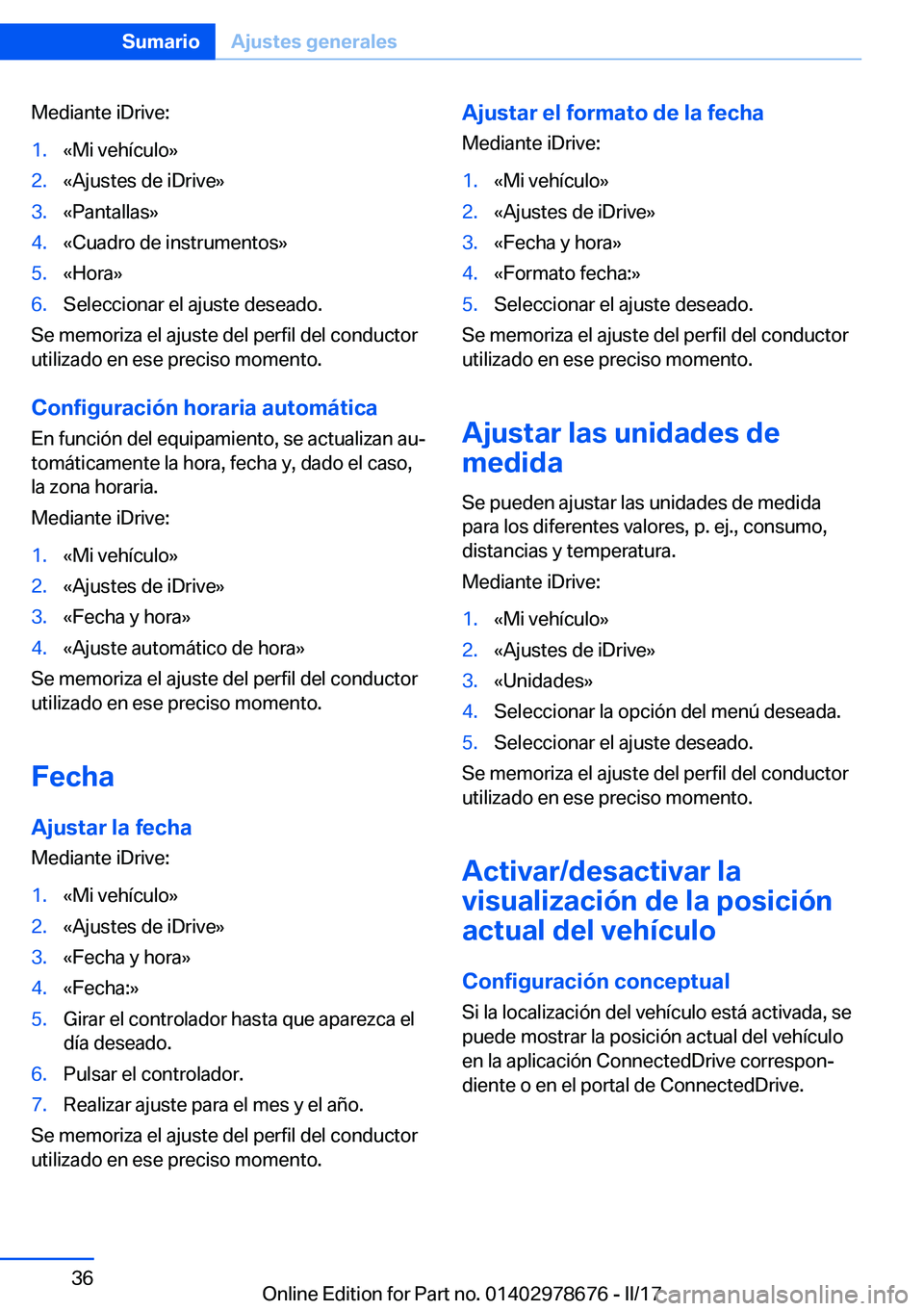 BMW 5 SERIES 2017  Manuales de Empleo (in Spanish) �M�e�d�i�a�n�t�e� �i�D�r�i�v�e�:�1�.�«�M�i� �v�e�h�