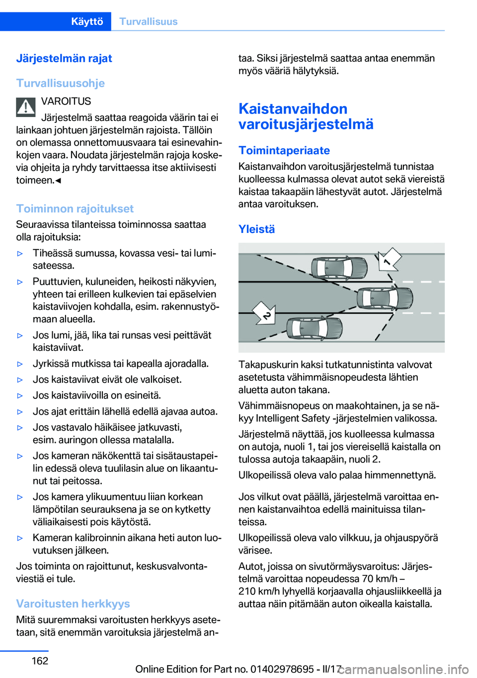 BMW 5 SERIES 2017  Omistajan Käsikirja (in Finnish) �J�